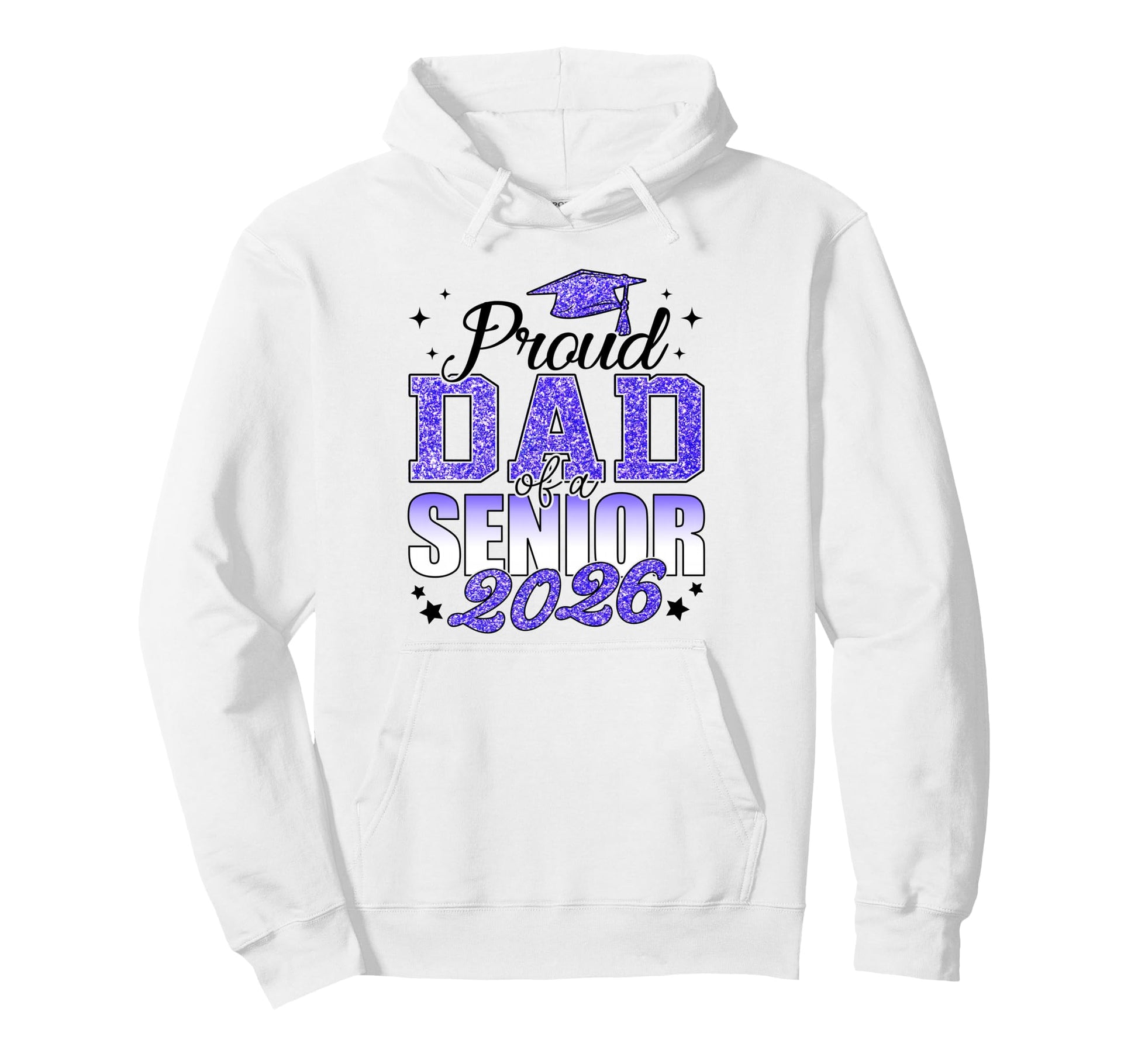 Proud Dad Senior 2026 Class 2026 Hoodie - Custom Art Print Men Women - T-Shirt, Sweatshirt, Hoodie