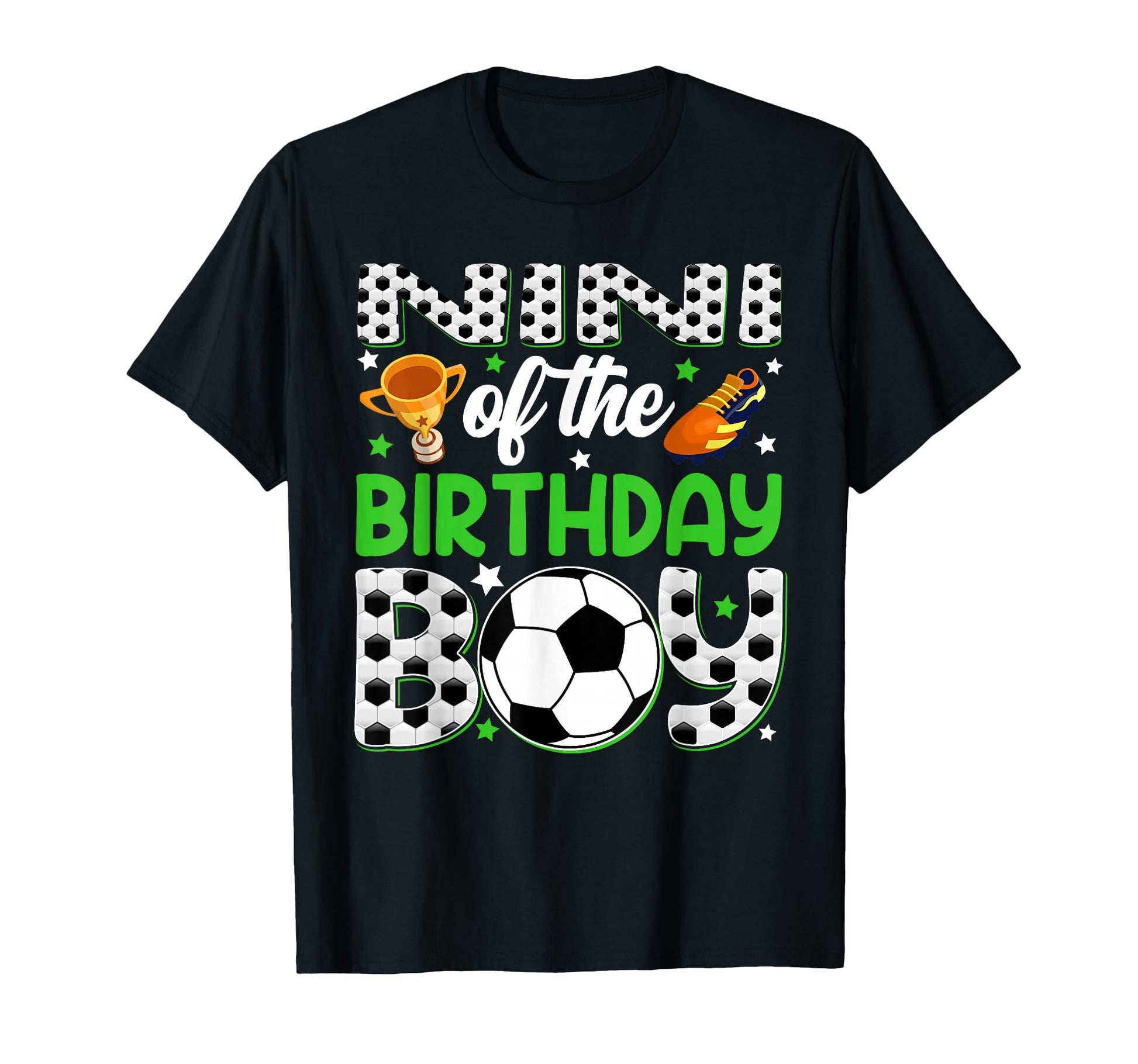 Nini Birthday Soccer Party Family T-Shirt - Fun Novelty Design Unisex - T-Shirt, Sweatshirt, Hoodie
