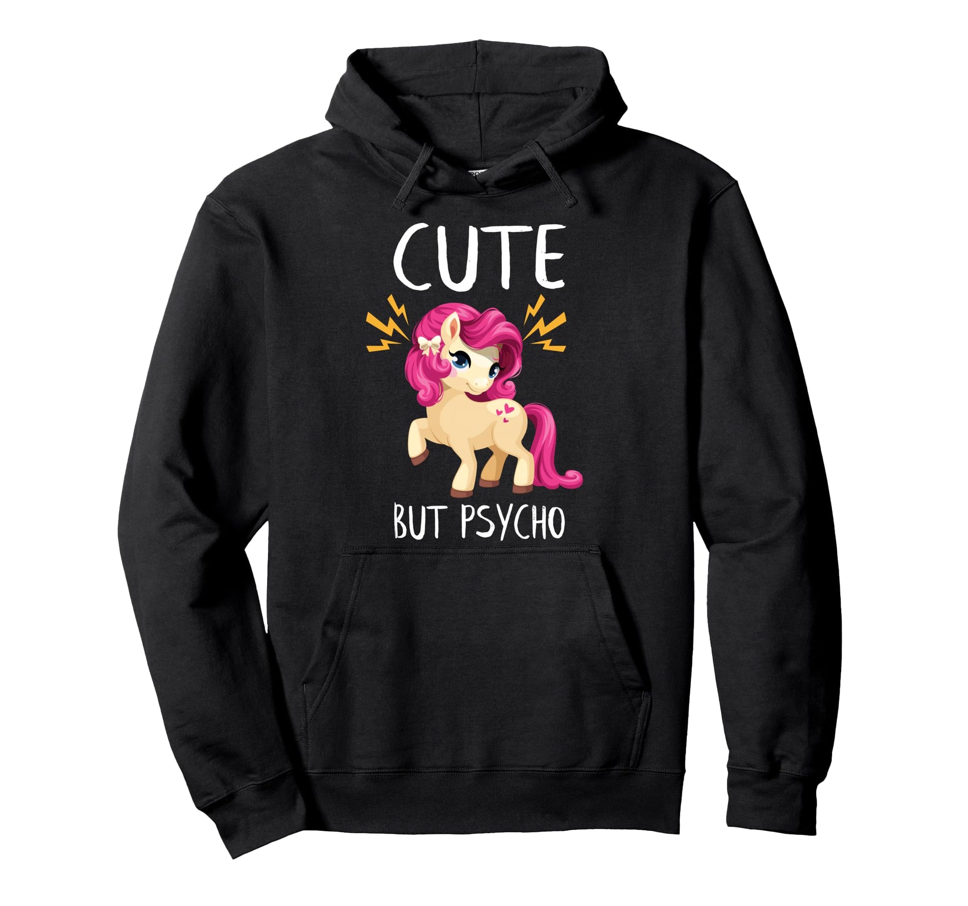 Unicorn But Psycho Funny Wife Mother Hoodie - Fun Novelty Design Men Women - T-Shirt, Sweatshirt, Hoodie