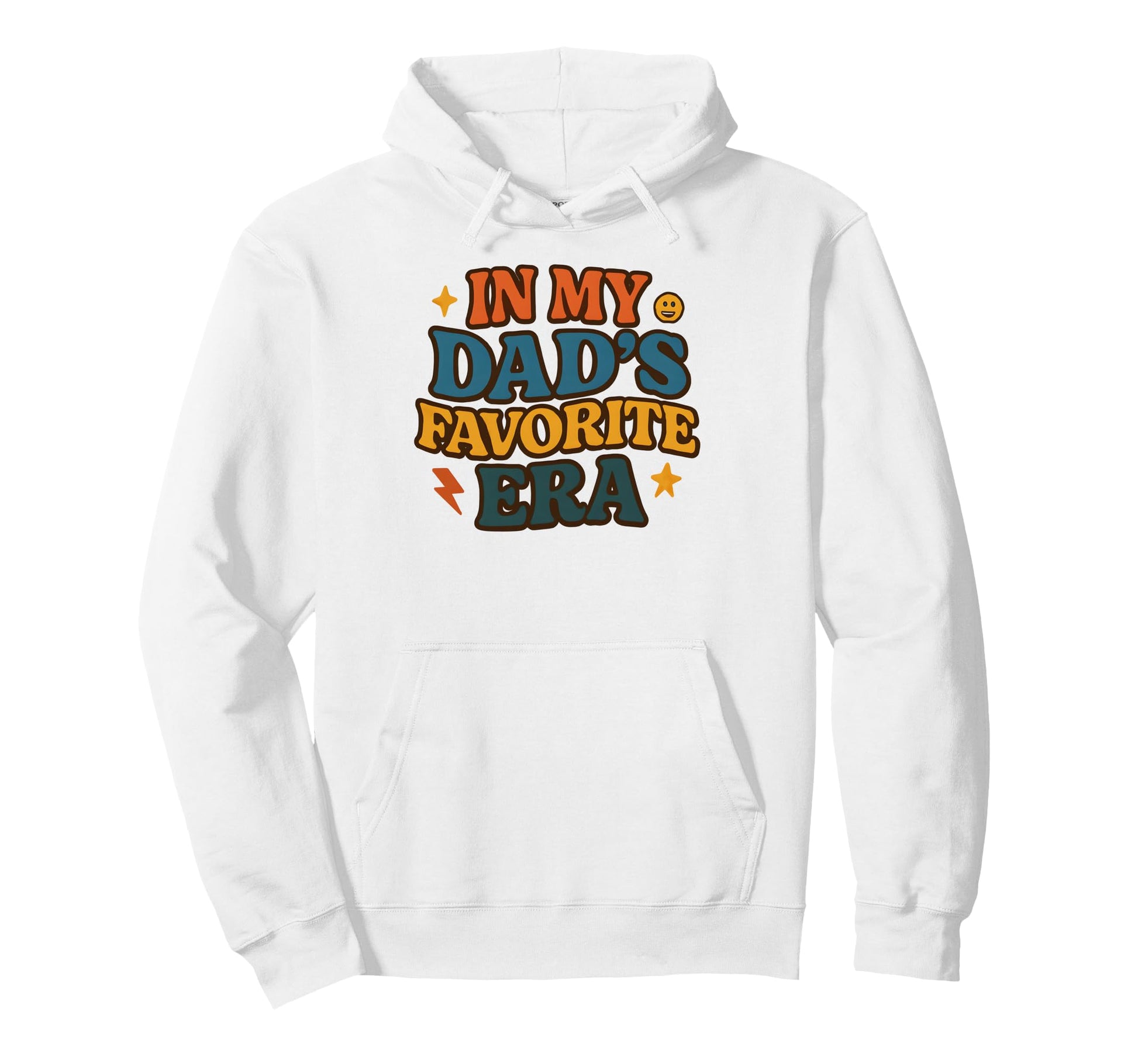 My Dads Favorite Era Family Daughter Hoodie - Aesthetic Graphic for Adults - T-Shirt, Sweatshirt, Hoodie