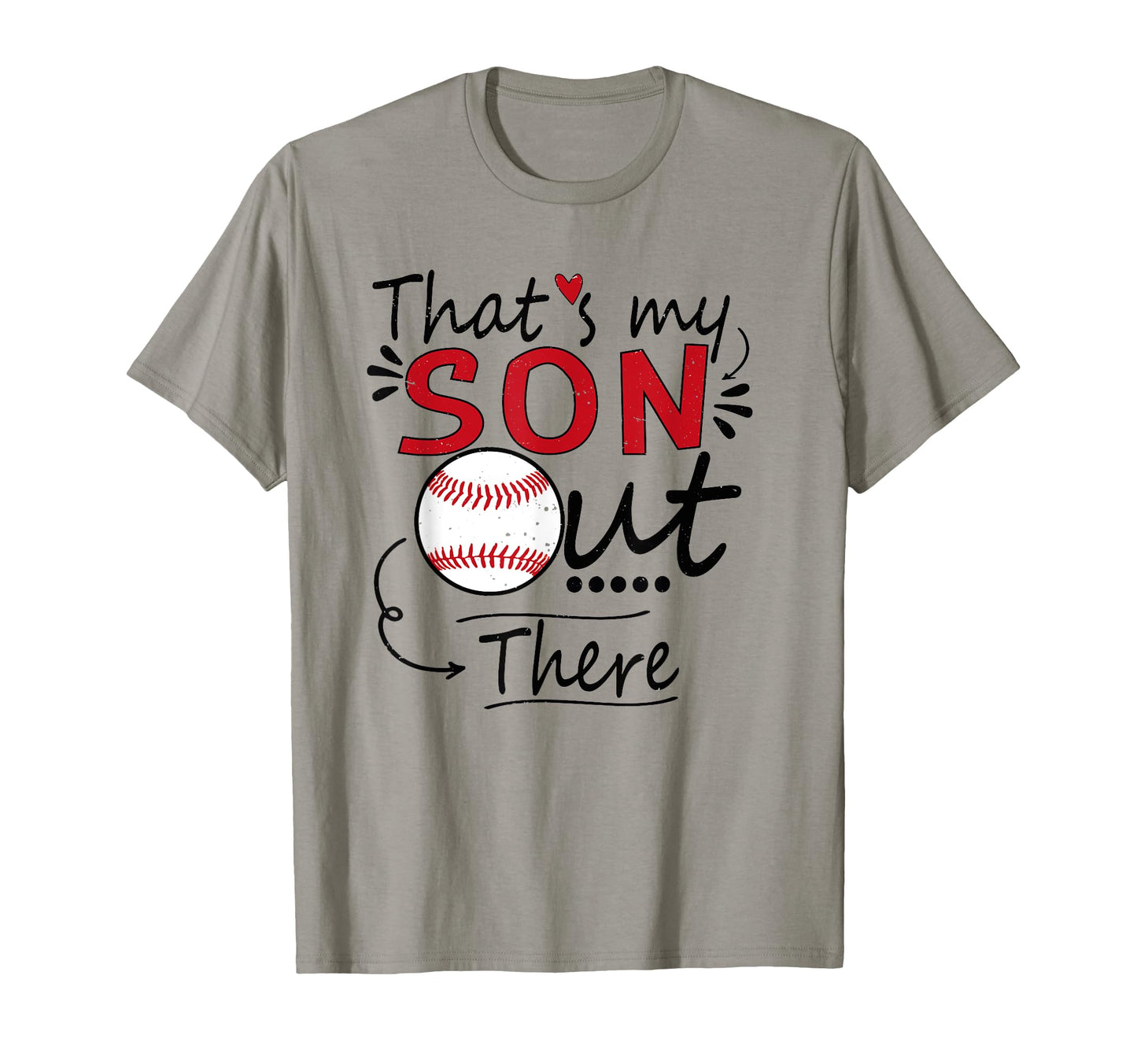 Thats My Son Out There Baseball Mom T-Shirt - Custom Art Print Men Women - T-Shirt, Sweatshirt, Hoodie