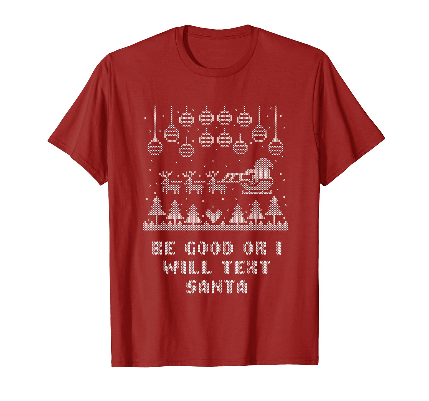 Be Good Or I Will Text Santa Dad Jokes T-Shirt - Trendy Graphic for Adults - T-Shirt, Sweatshirt, Hoodie