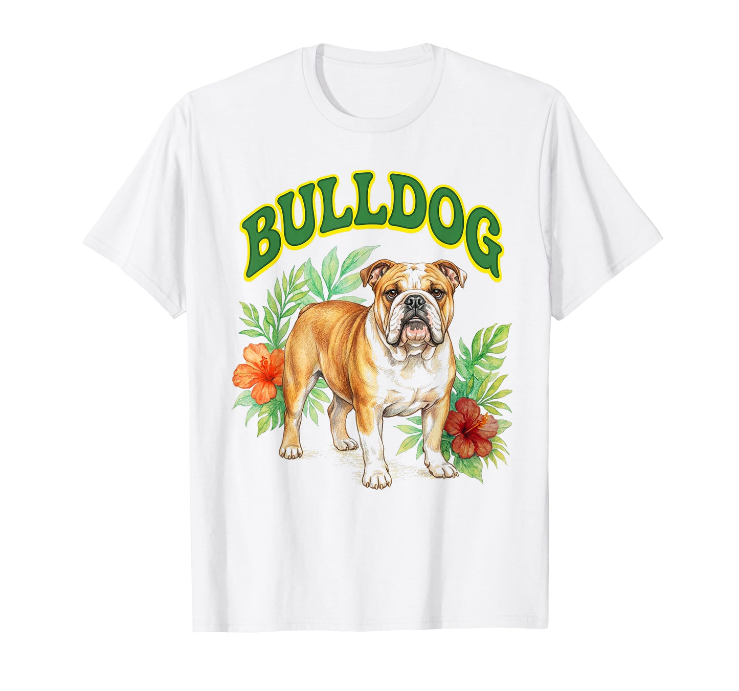 Bulldog Groovy Floral Watercolor T-Shirt - Casual Everyday Wear Men Women - T-Shirt, Sweatshirt, Hoodie