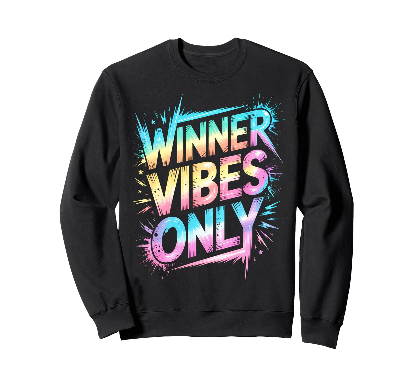 Winner Vibes Only Motivational Field Sweatshirt - Trendy Graphic Men Women - T-Shirt, Sweatshirt, Hoodie