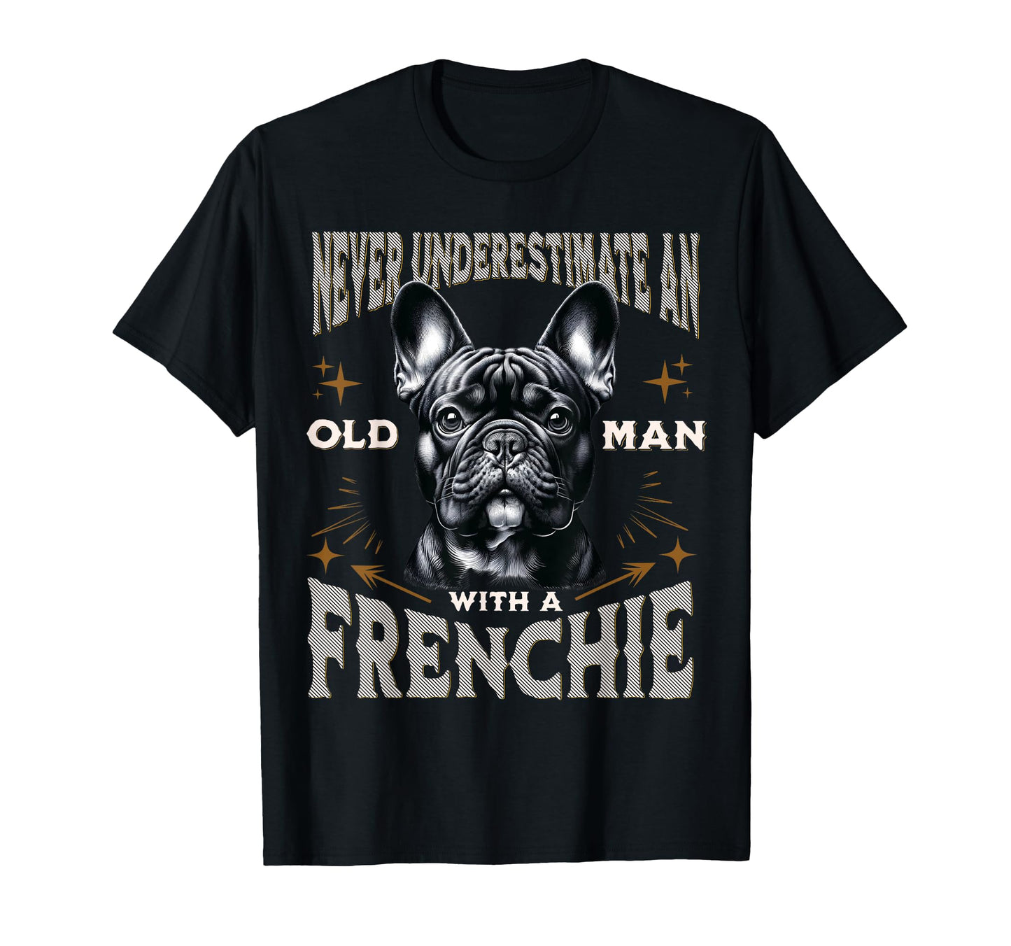 Funny French Bulldog Dad Grandpa T-Shirt - Trendy Graphic Men Women - T-Shirt, Sweatshirt, Hoodie