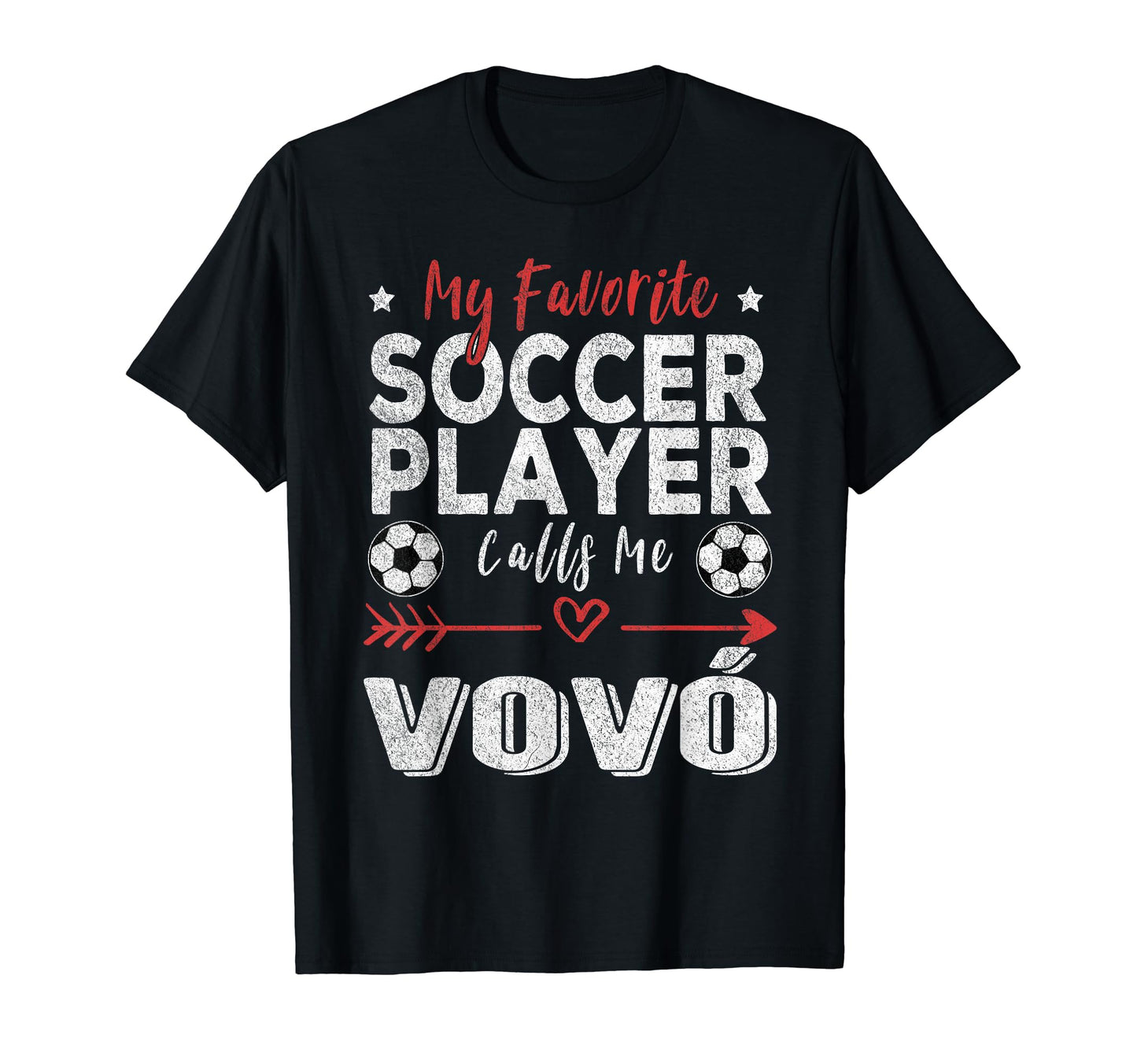 My Favorite Soccer Player Calls Me Vov T-Shirt - Novelty Apparel Unisex - T-Shirt, Sweatshirt, Hoodie