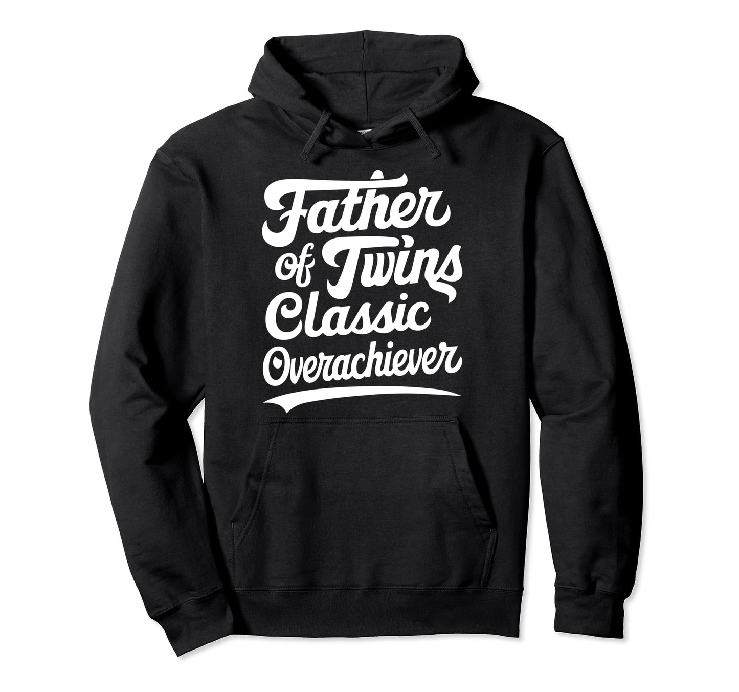 Twin Dad Novelty Funny Daddy Hoodie - Casual Everyday Wear Men Women - T-Shirt, Sweatshirt, Hoodie