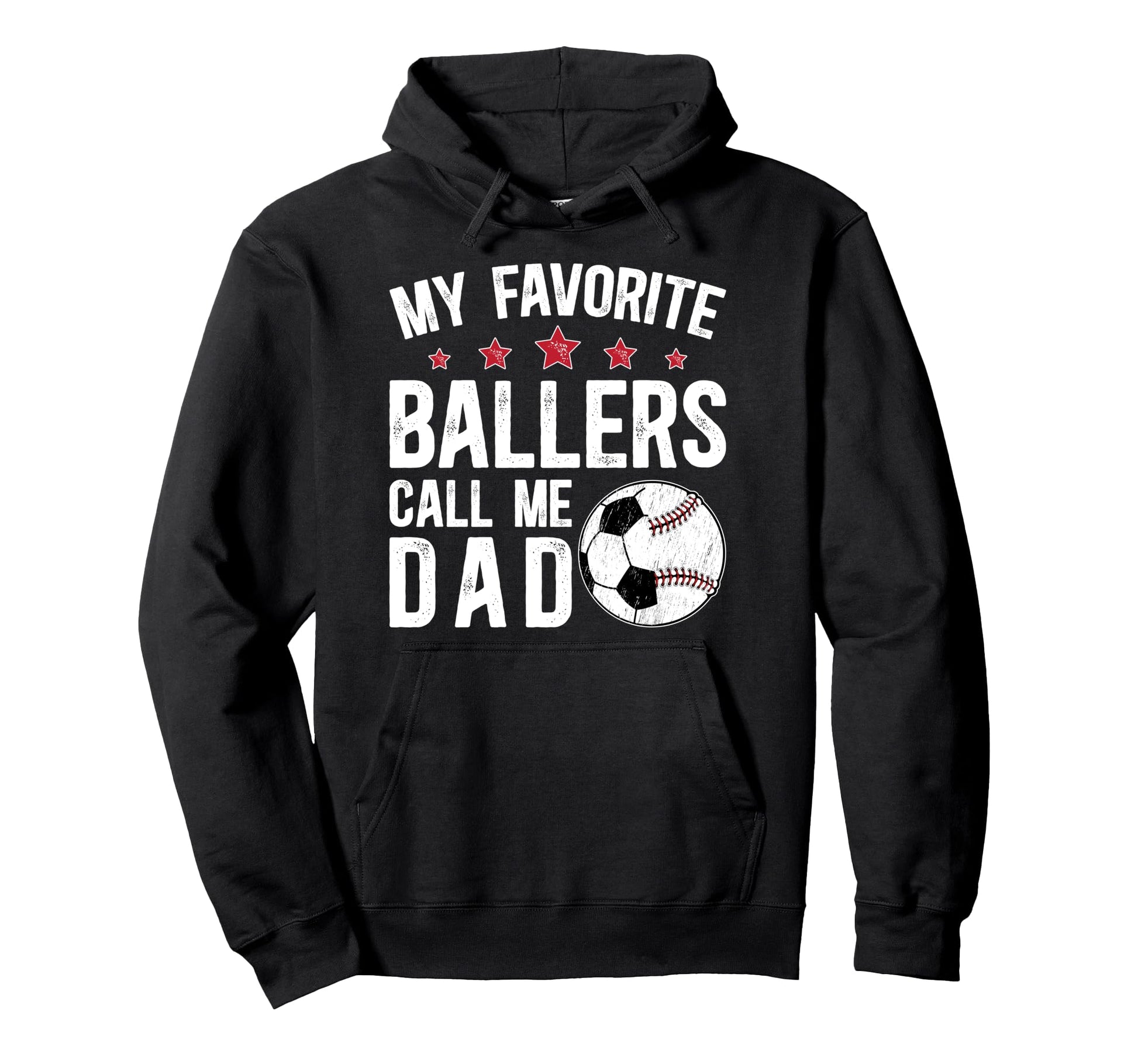 My Favorite Ballers Call Me Dad Hoodie - Streetwear Style Men Women - T-Shirt, Sweatshirt, Hoodie