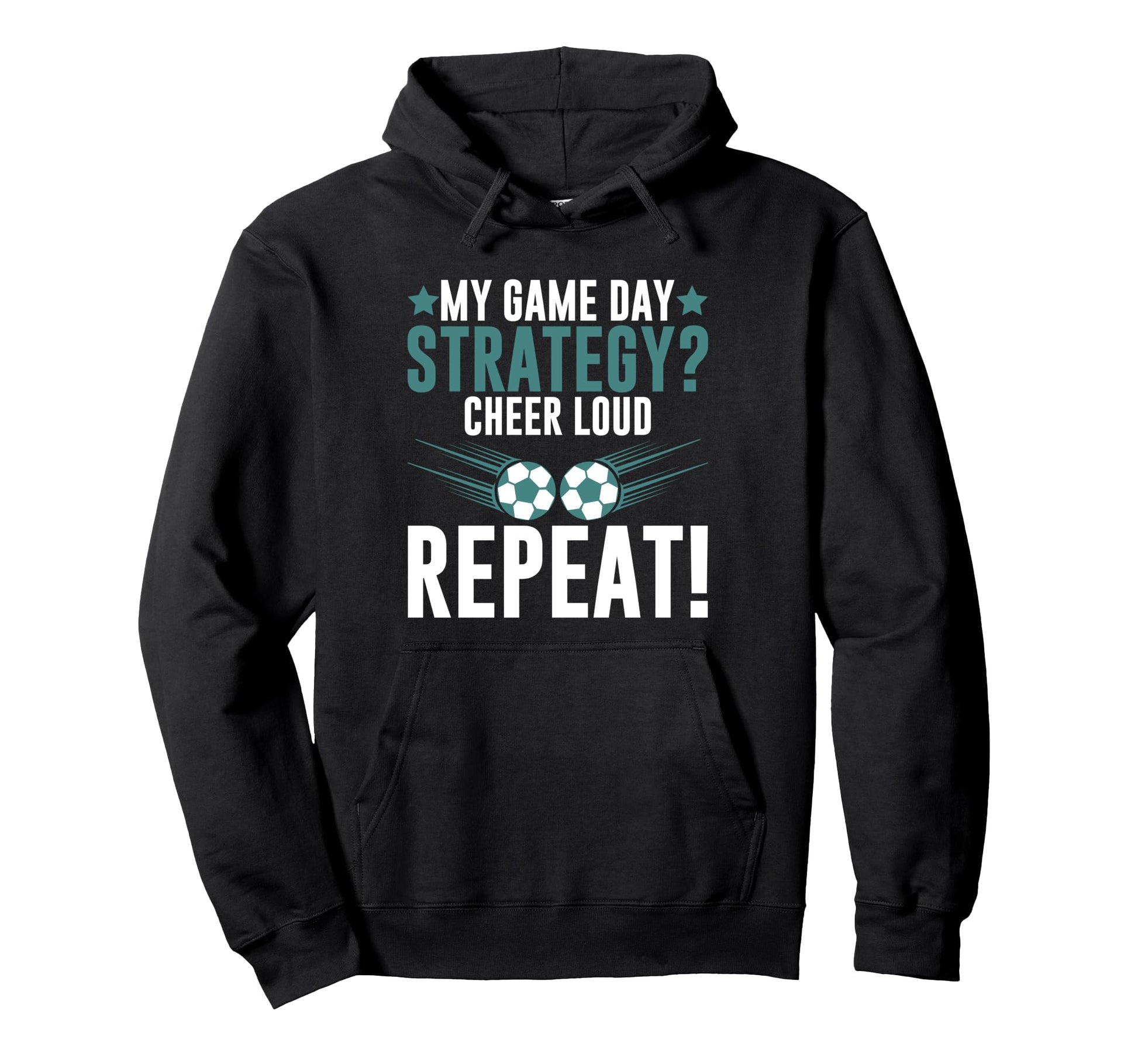 My Game Day Strategy Cheer Loud Repeat Hoodie - Novelty Apparel Unisex - T-Shirt, Sweatshirt, Hoodie