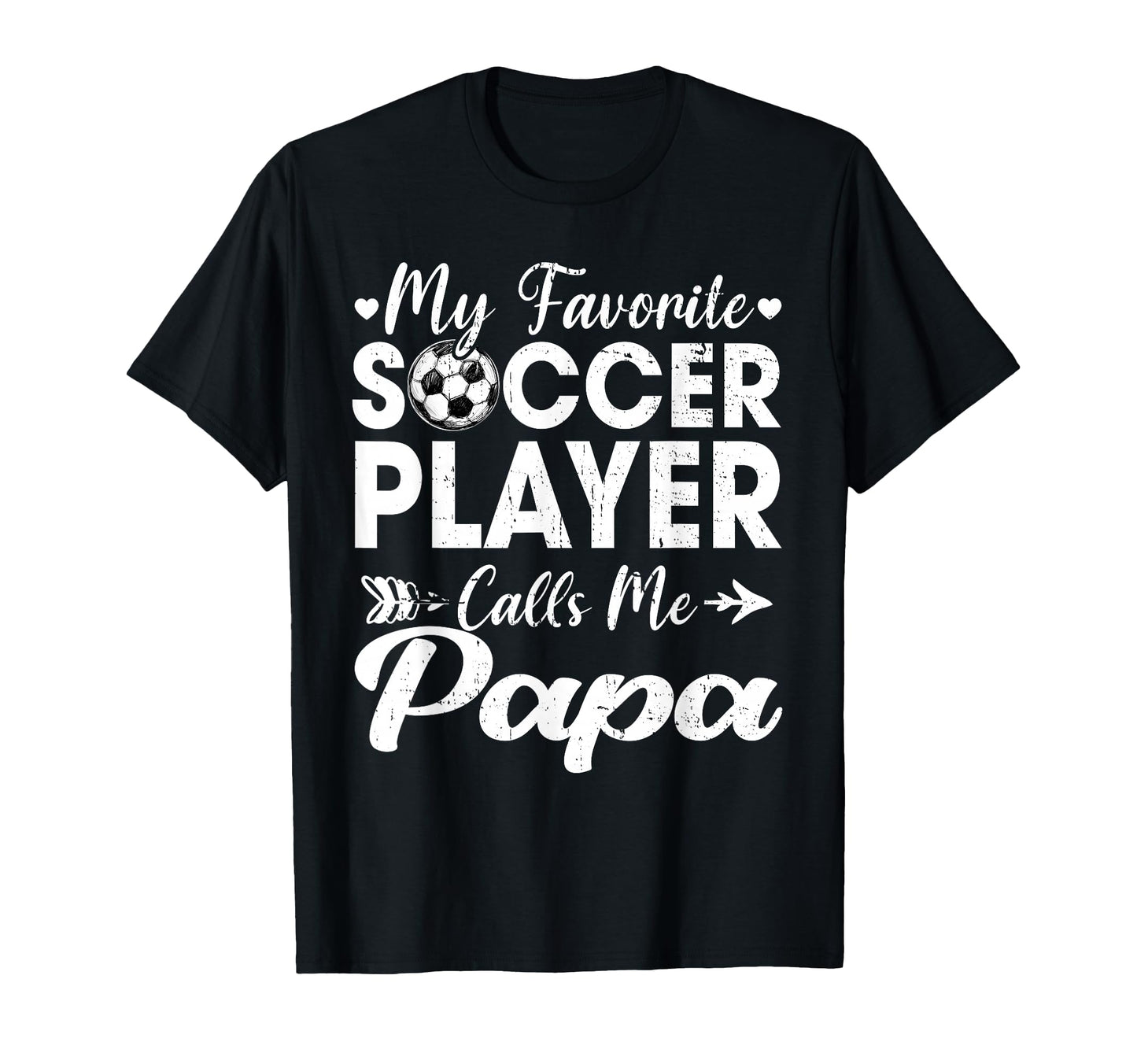 My Favorite Soccer Player Calls T-Shirt - Casual Everyday Wear for Adults - T-Shirt, Sweatshirt, Hoodie