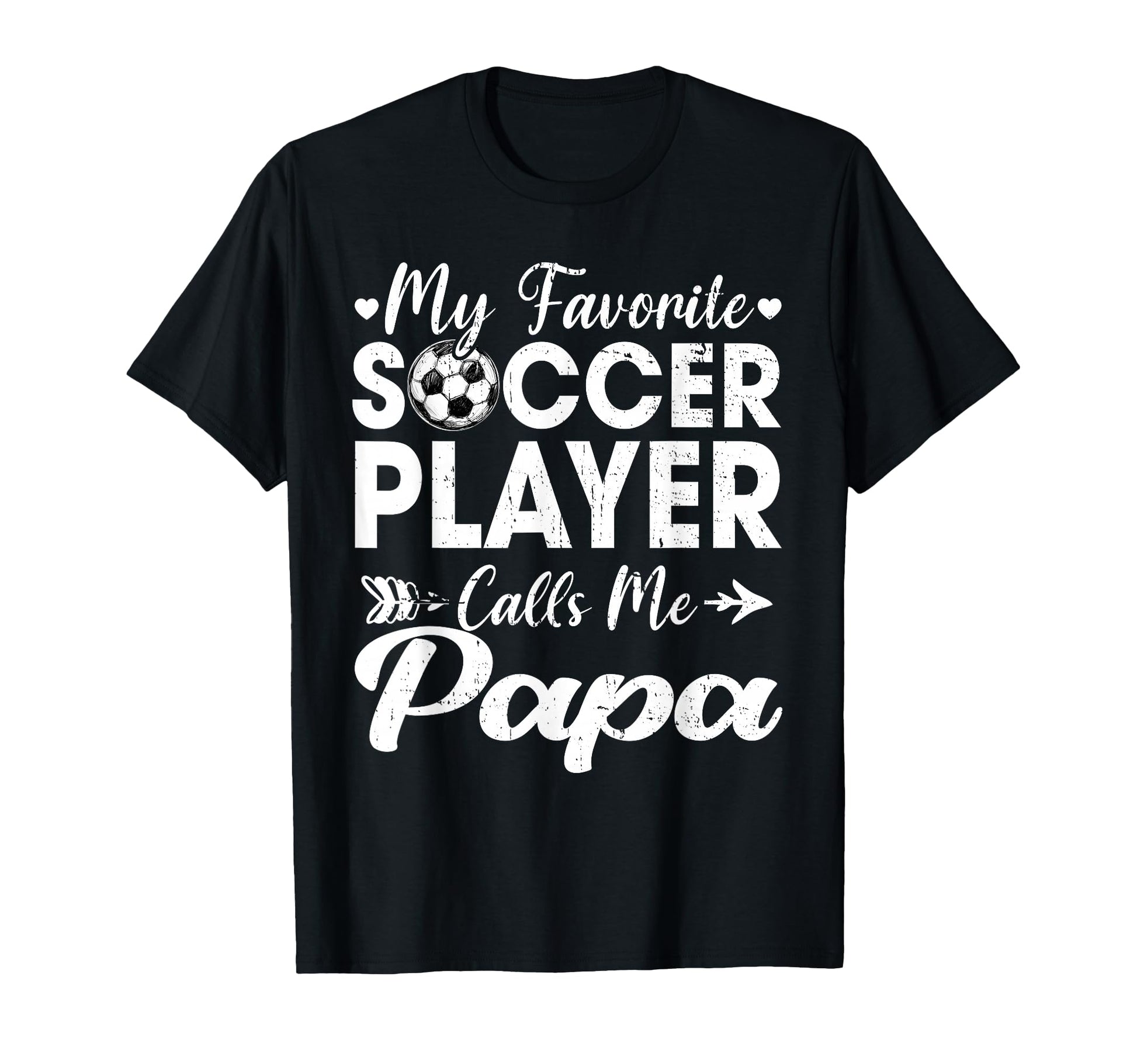 My Favorite Soccer Player Calls T-Shirt - Casual Everyday Wear for Adults - T-Shirt, Sweatshirt, Hoodie