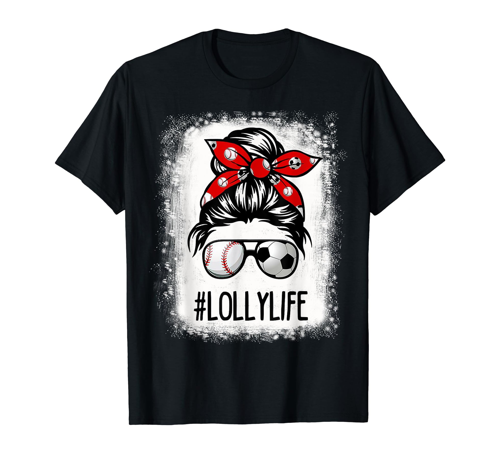 Bleached Lolly Life Soccer Messy Bun T-Shirt - Unique Graphic for Adults - T-Shirt, Sweatshirt, Hoodie