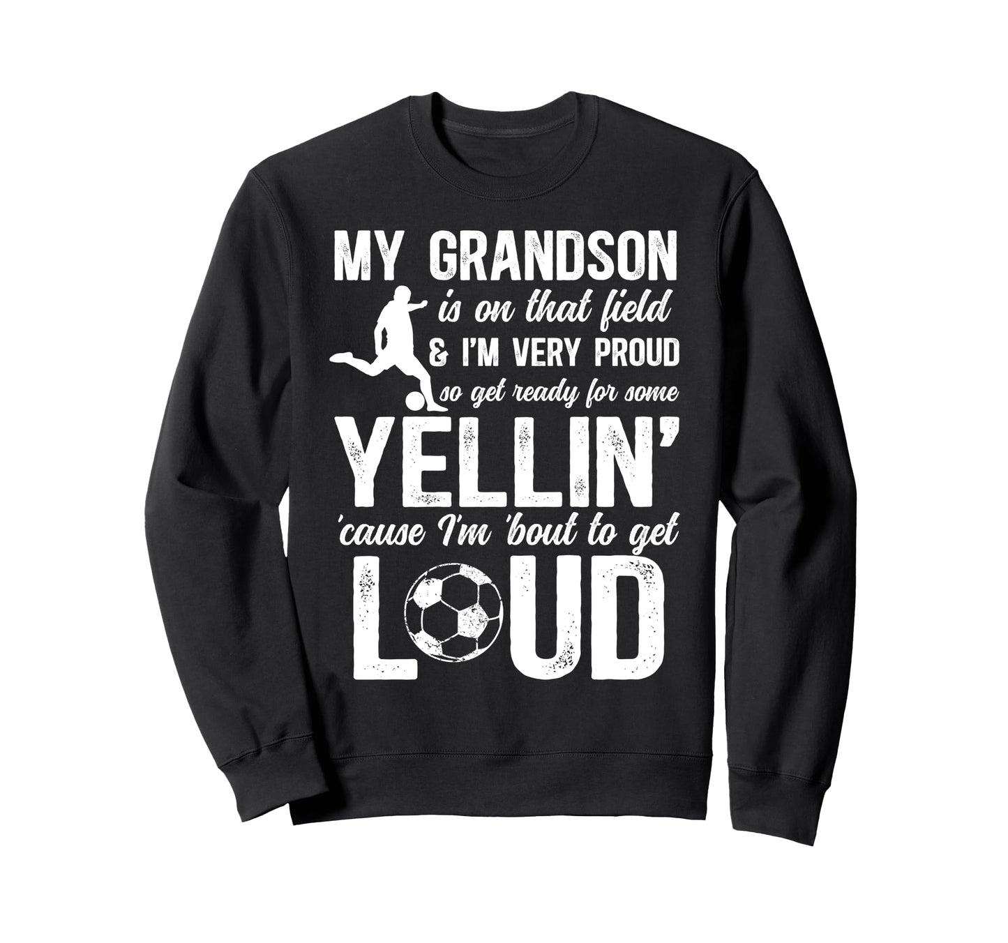 Very Proud Soccer Grandpa Soccer Player Sweatshirt - Graphic Print Unisex - T-Shirt, Sweatshirt, Hoodie
