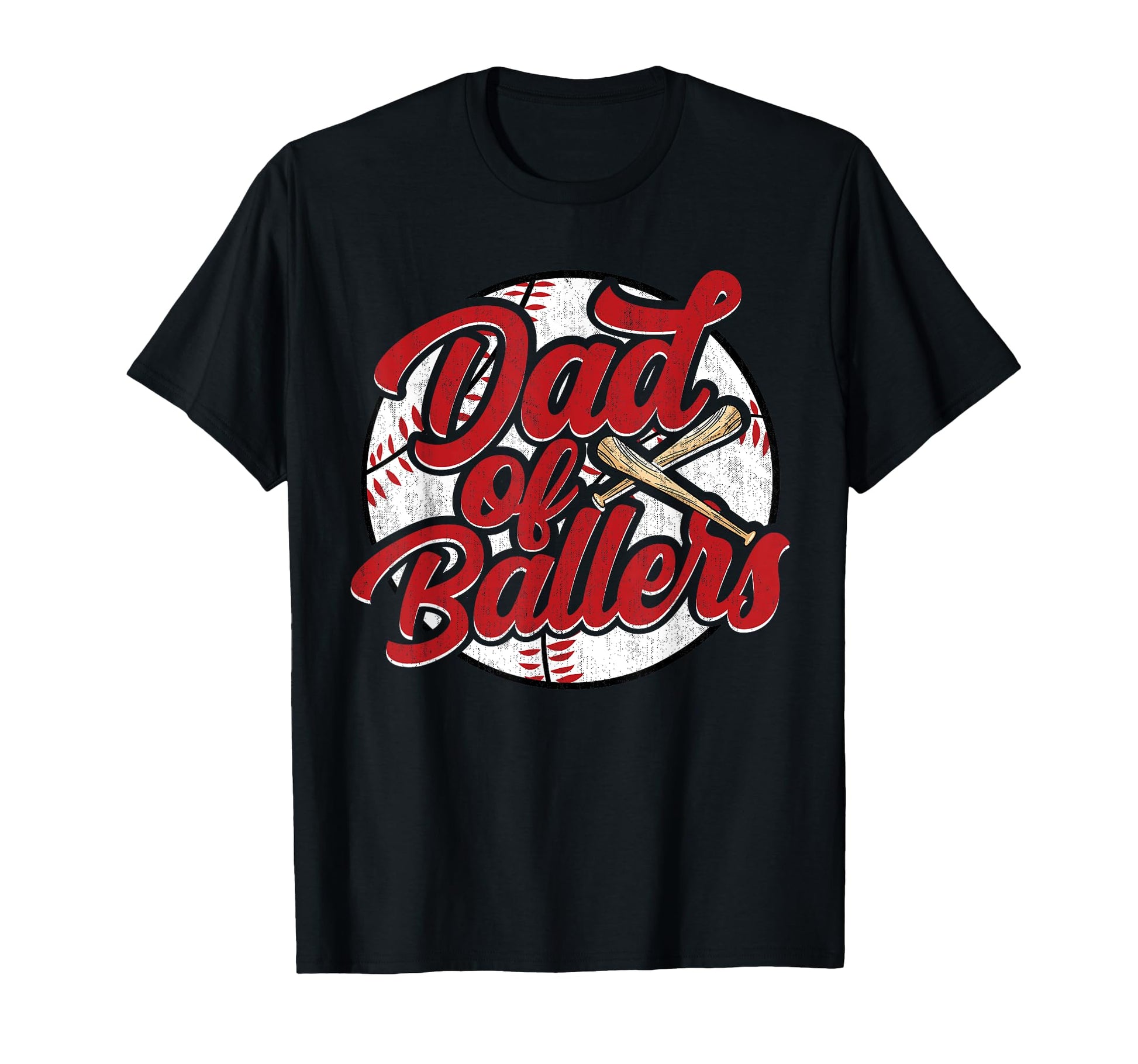 Dad Ballers Funny Baseball Funny Dad T-Shirt - Novelty Apparel Unisex - T-Shirt, Sweatshirt, Hoodie