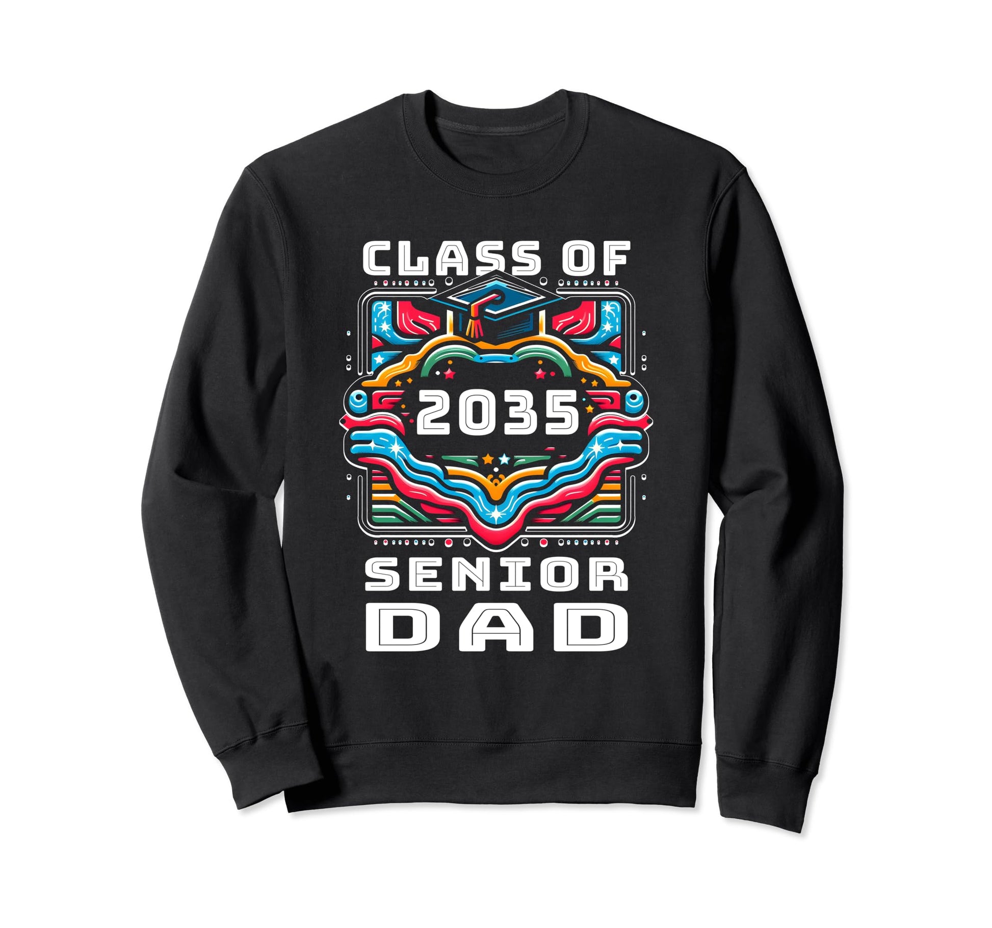 Proud Dad Class 2035 Senior Graduate Sweatshirt - Graphic Print Unisex - T-Shirt, Sweatshirt, Hoodie