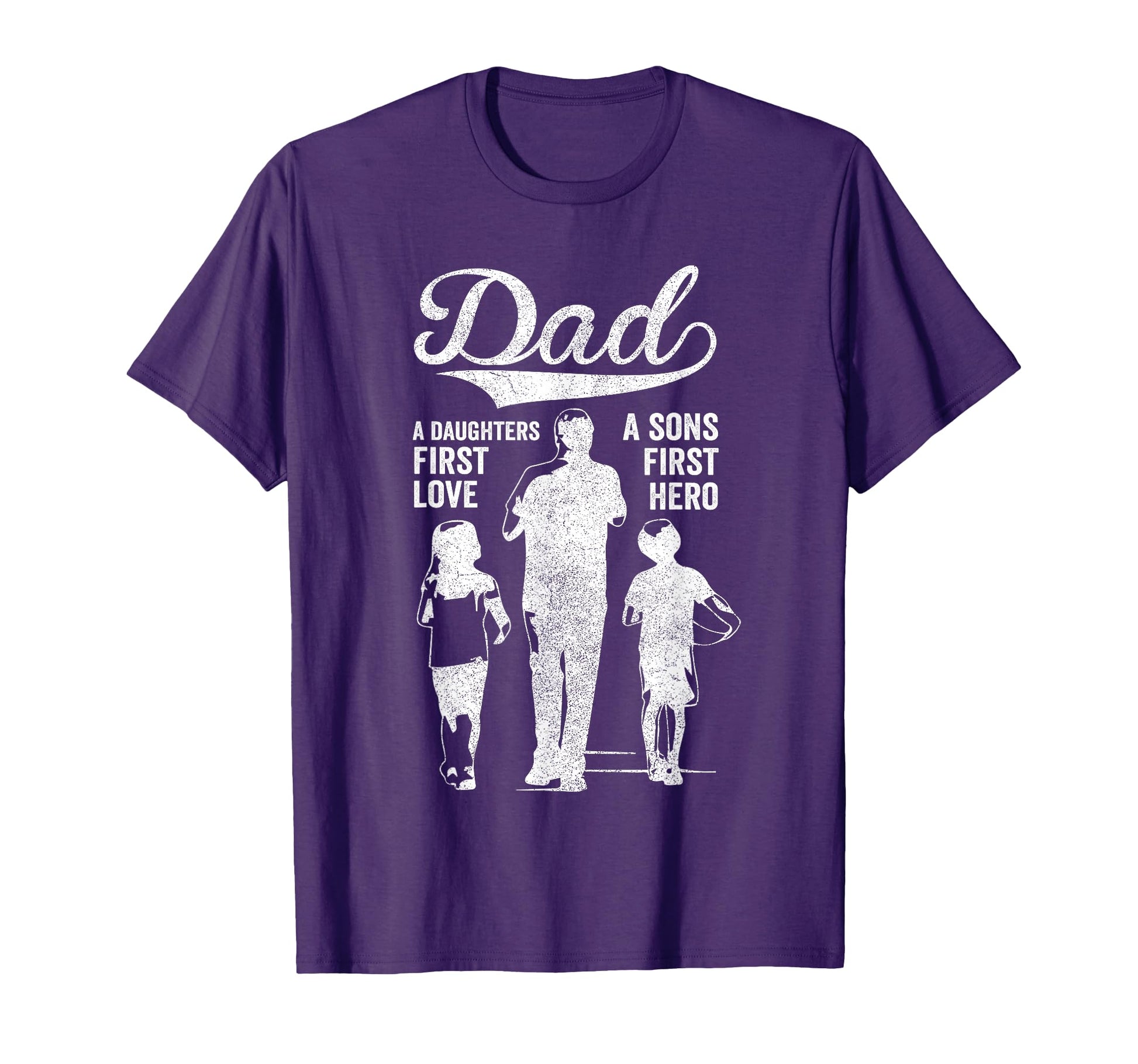 Dad Sons First Hero Daughter First T-Shirt - Novelty Apparel for Adults - T-Shirt, Sweatshirt, Hoodie
