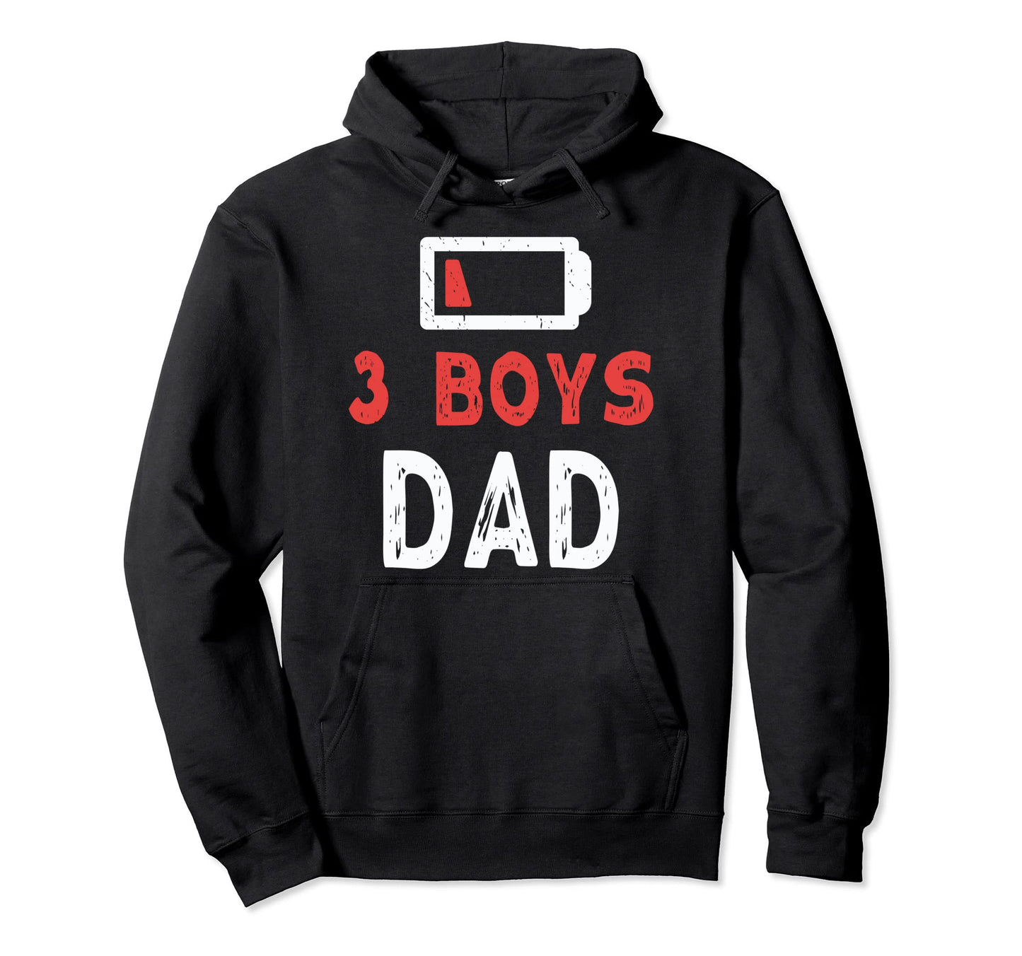 3 Dad Funny Low Battery Three Dad Hoodie - Graphic Print for Adults - T-Shirt, Sweatshirt, Hoodie