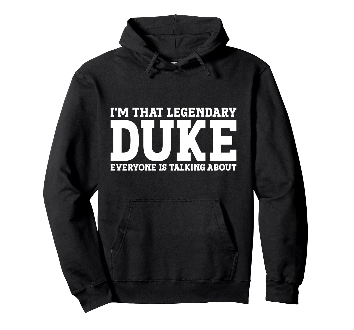 Duke Personal Name Funny Duke Hoodie - Aesthetic Graphic for Adults - T-Shirt, Sweatshirt, Hoodie