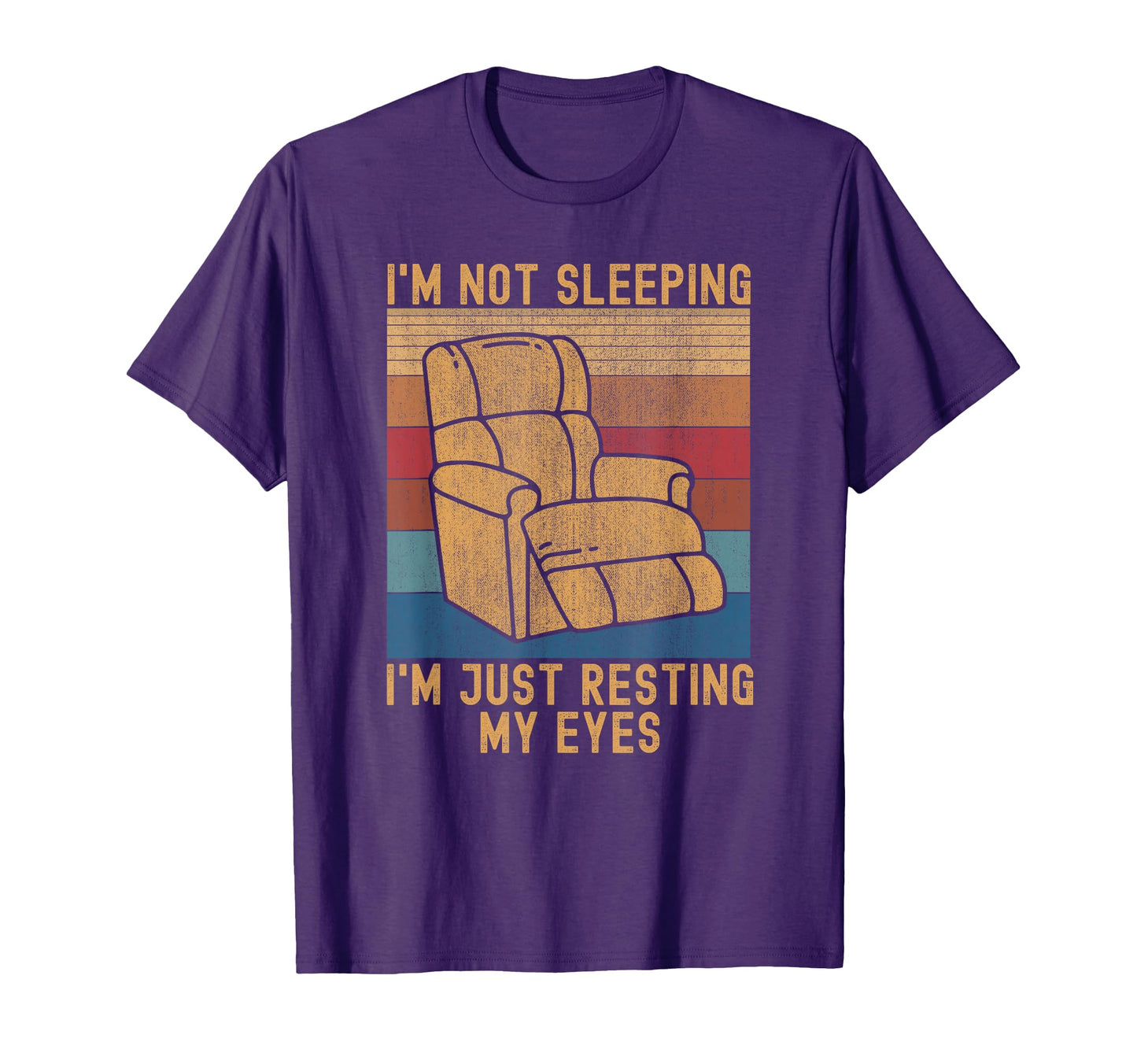 Im Not Sleeping Im Just Resting My Eyes T-Shirt - Graphic Print Unisex - T-Shirt, Sweatshirt, Hoodie