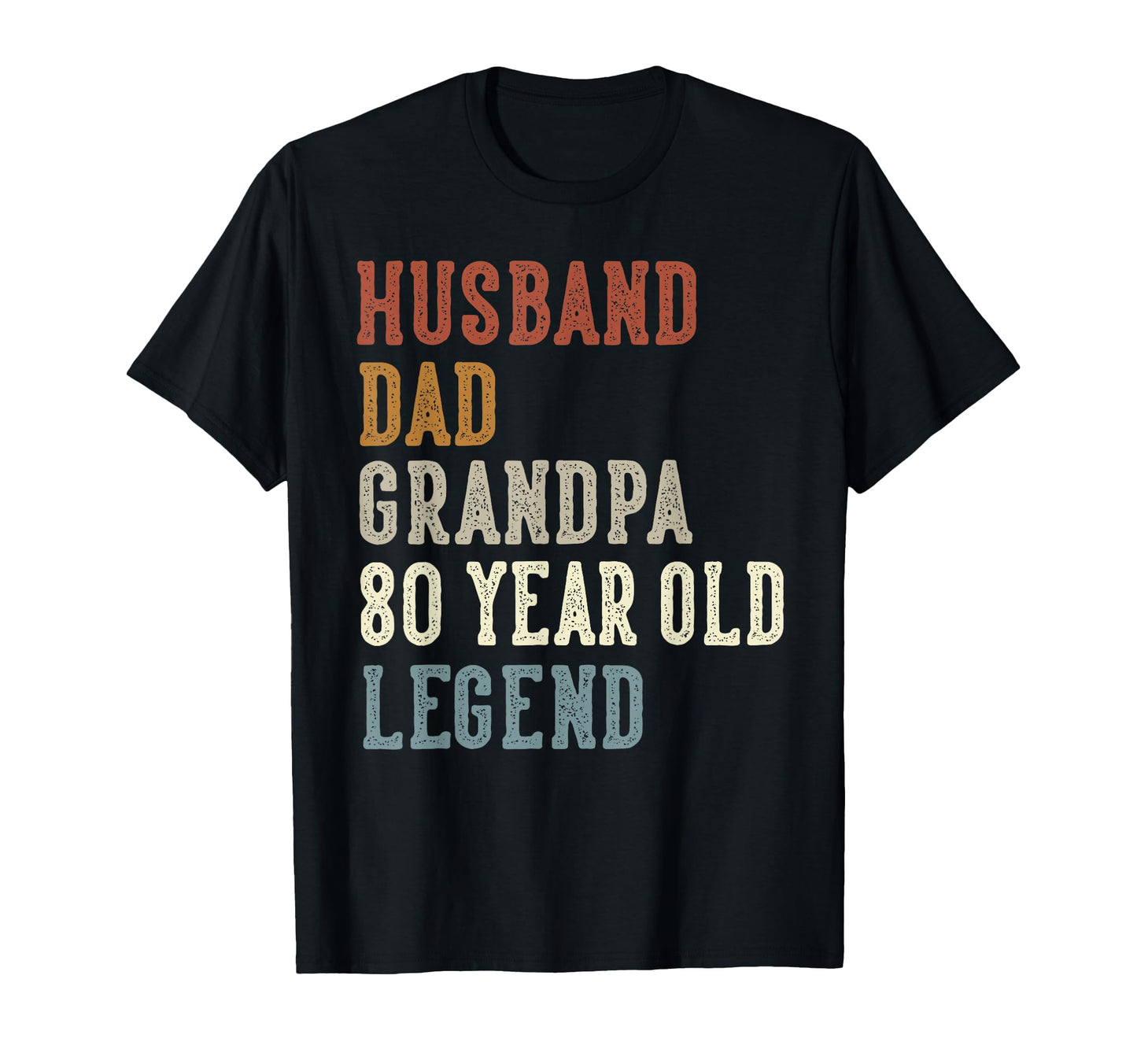 Husband Dad Grandpa 80 Year Old T-Shirt - Aesthetic Graphic for Adults - T-Shirt, Sweatshirt, Hoodie