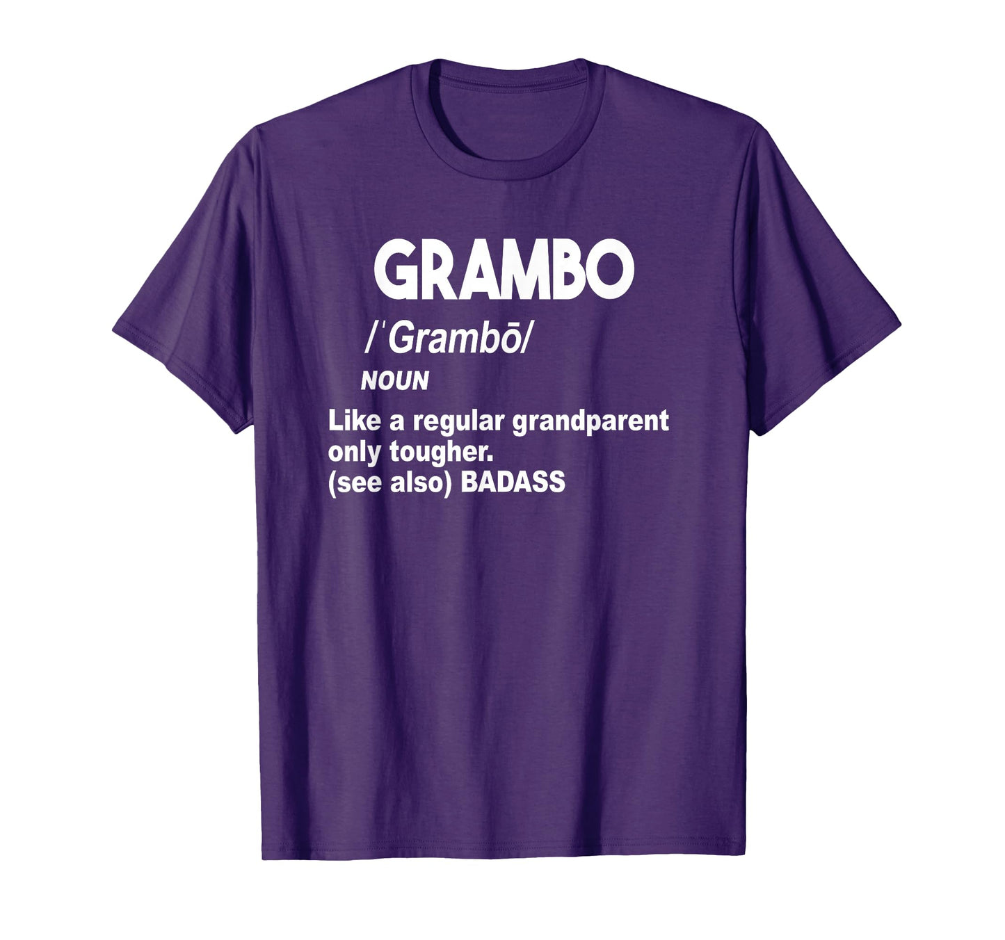 Grambo Tough Badass Grandma Or Grandpa T-Shirt - Trendy Graphic for Adults - T-Shirt, Sweatshirt, Hoodie