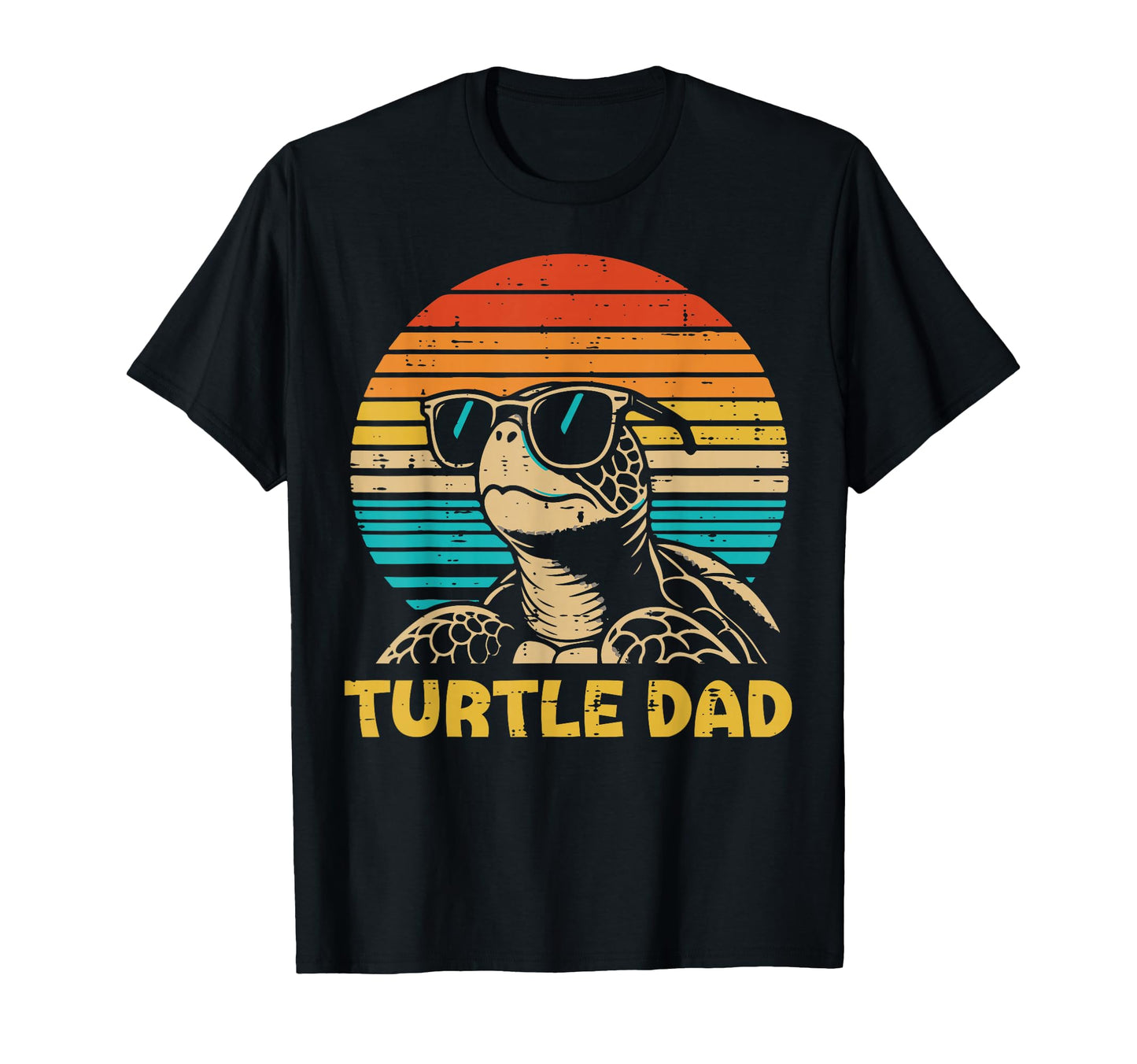 Fathers Day Turtle Dad Sunglasses T-Shirt - Casual Everyday Wear Unisex - T-Shirt, Sweatshirt, Hoodie
