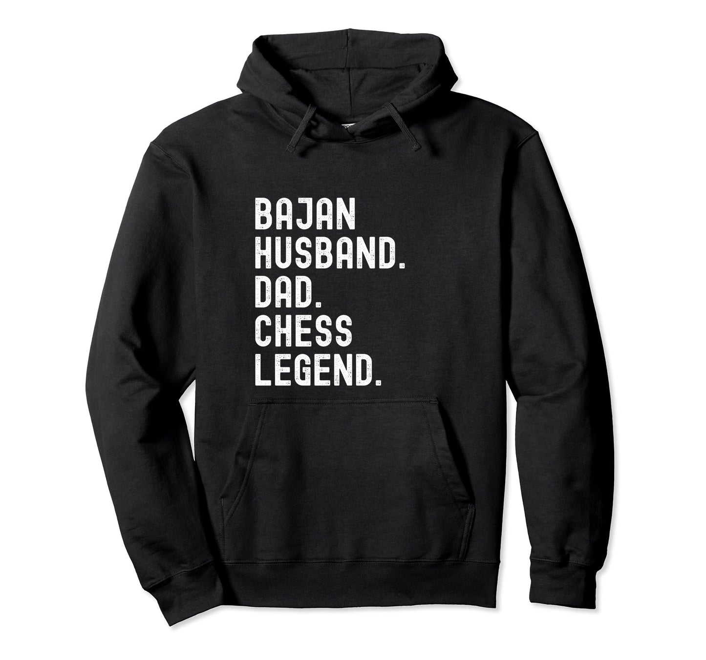 Bajan Husband Dad Chess Legend Barbados Hoodie - Streetwear Style Unisex - T-Shirt, Sweatshirt, Hoodie