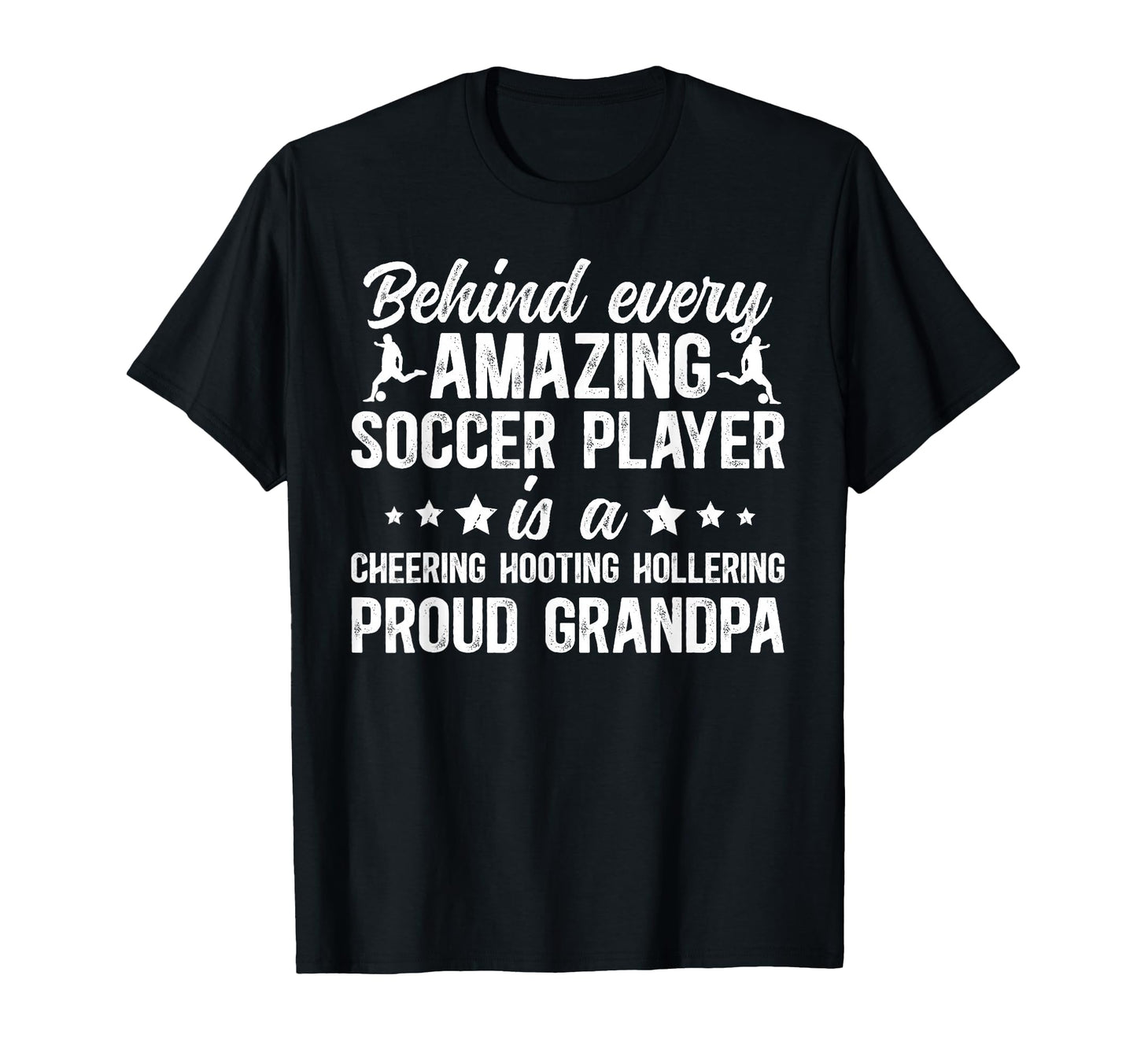 Proud Grandpa Soccer Player T-Shirt - Casual Everyday Wear Unisex - T-Shirt, Sweatshirt, Hoodie