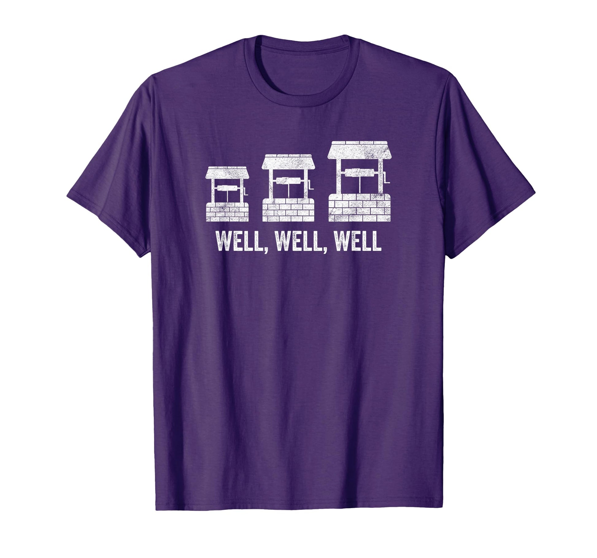 Well Well Well Funny Visual Wishing Well T-Shirt - Novelty Apparel Unisex - T-Shirt, Sweatshirt, Hoodie