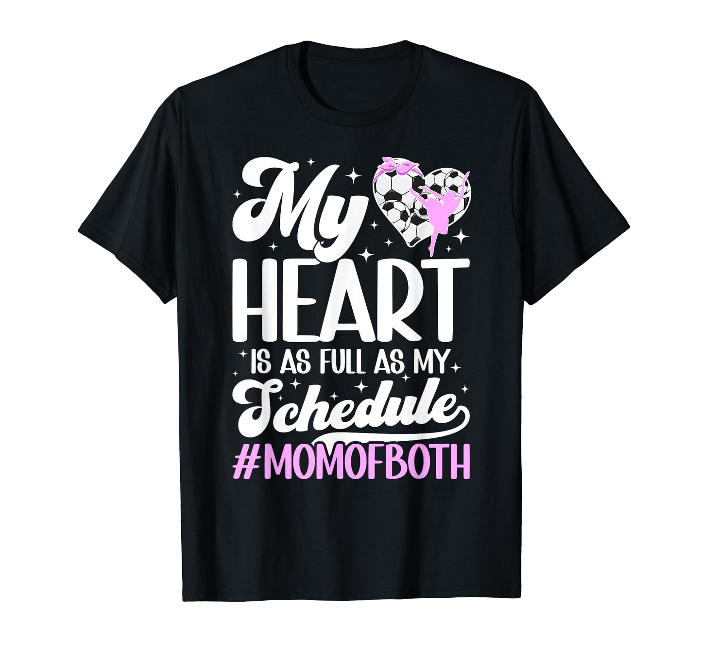 Mom Both Proud Dance And Soccer Mom T-Shirt - Trendy Graphic for Adults - T-Shirt, Sweatshirt, Hoodie