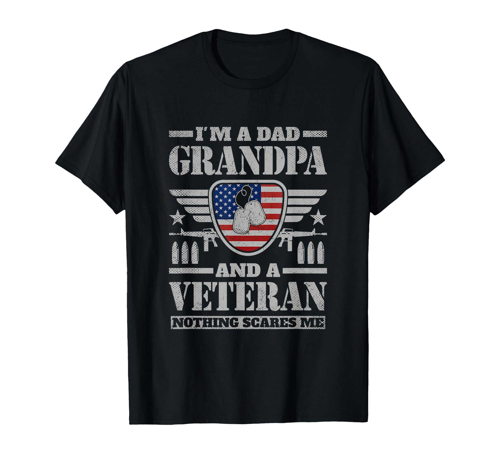 Im Dad Grandpa And Veteran Nothing T-Shirt - Aesthetic Graphic Men Women - T-Shirt, Sweatshirt, Hoodie