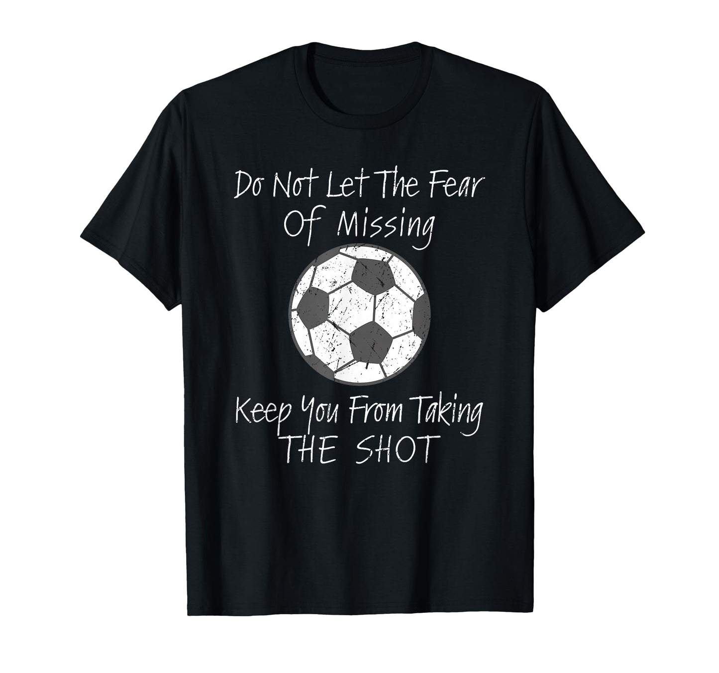 Soccer Inspirational Soccer Coach Soccer T-Shirt - Graphic Print Men Women - T-Shirt, Sweatshirt, Hoodie