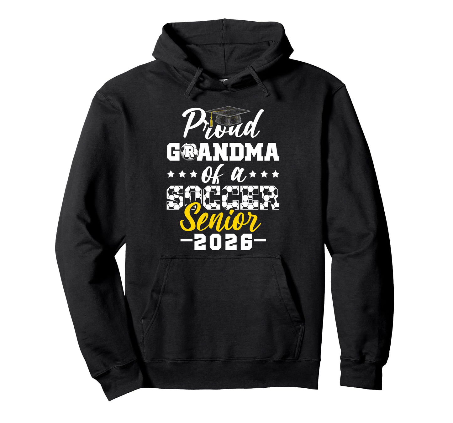 Proud Grandma Soccer Senior 2026 Hoodie - Novelty Apparel Unisex - T-Shirt, Sweatshirt, Hoodie