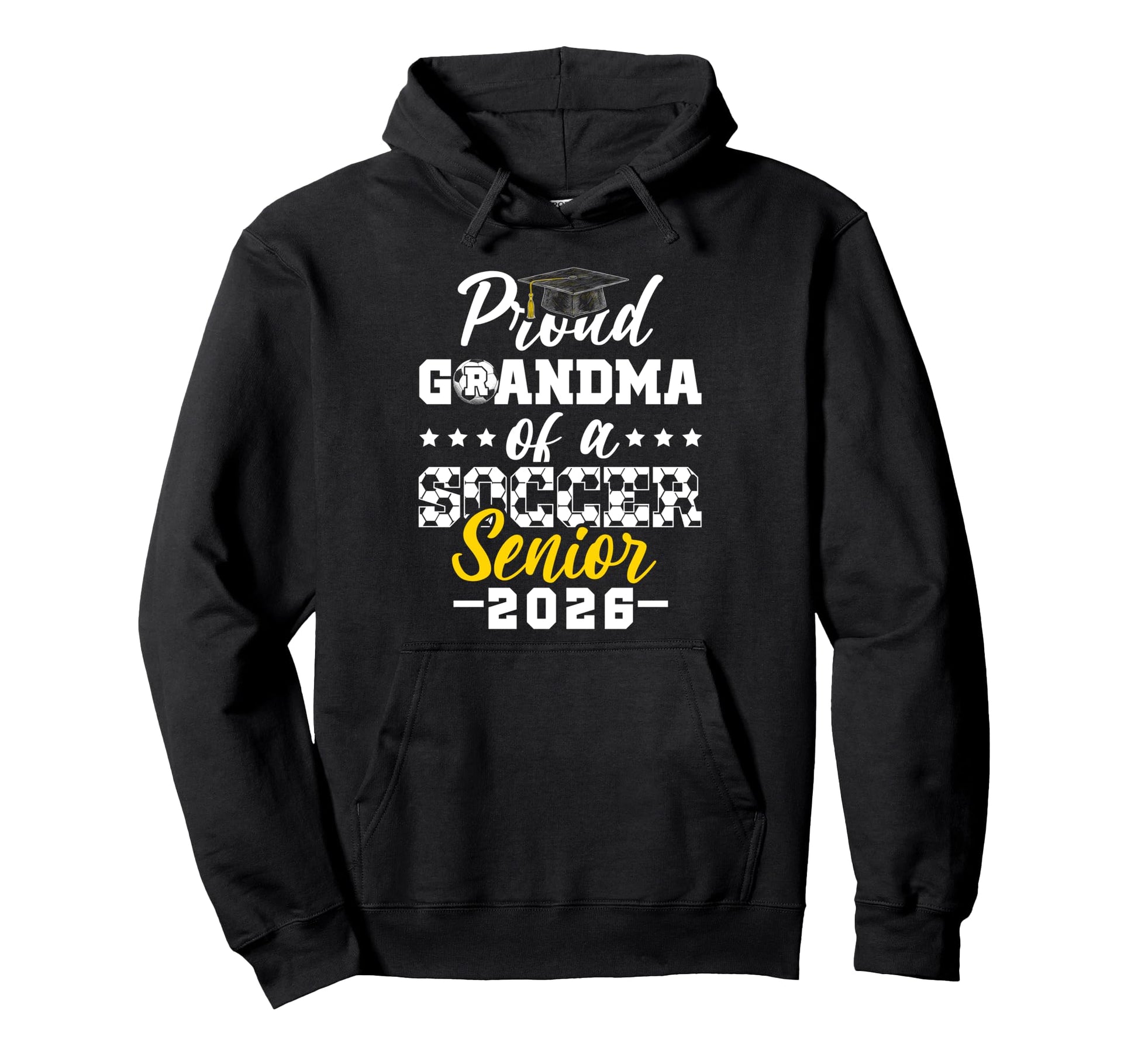 Proud Grandma Soccer Senior 2026 Hoodie - Novelty Apparel Unisex - T-Shirt, Sweatshirt, Hoodie
