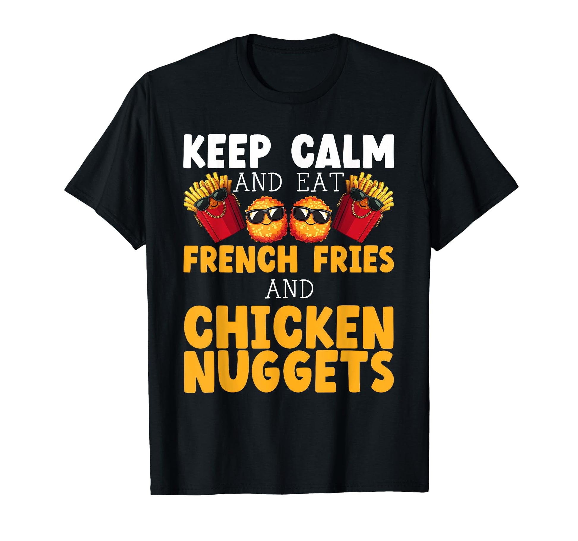 French Fries And Chicken Nuggets Funny T-Shirt - Trendy Graphic Unisex - T-Shirt, Sweatshirt, Hoodie