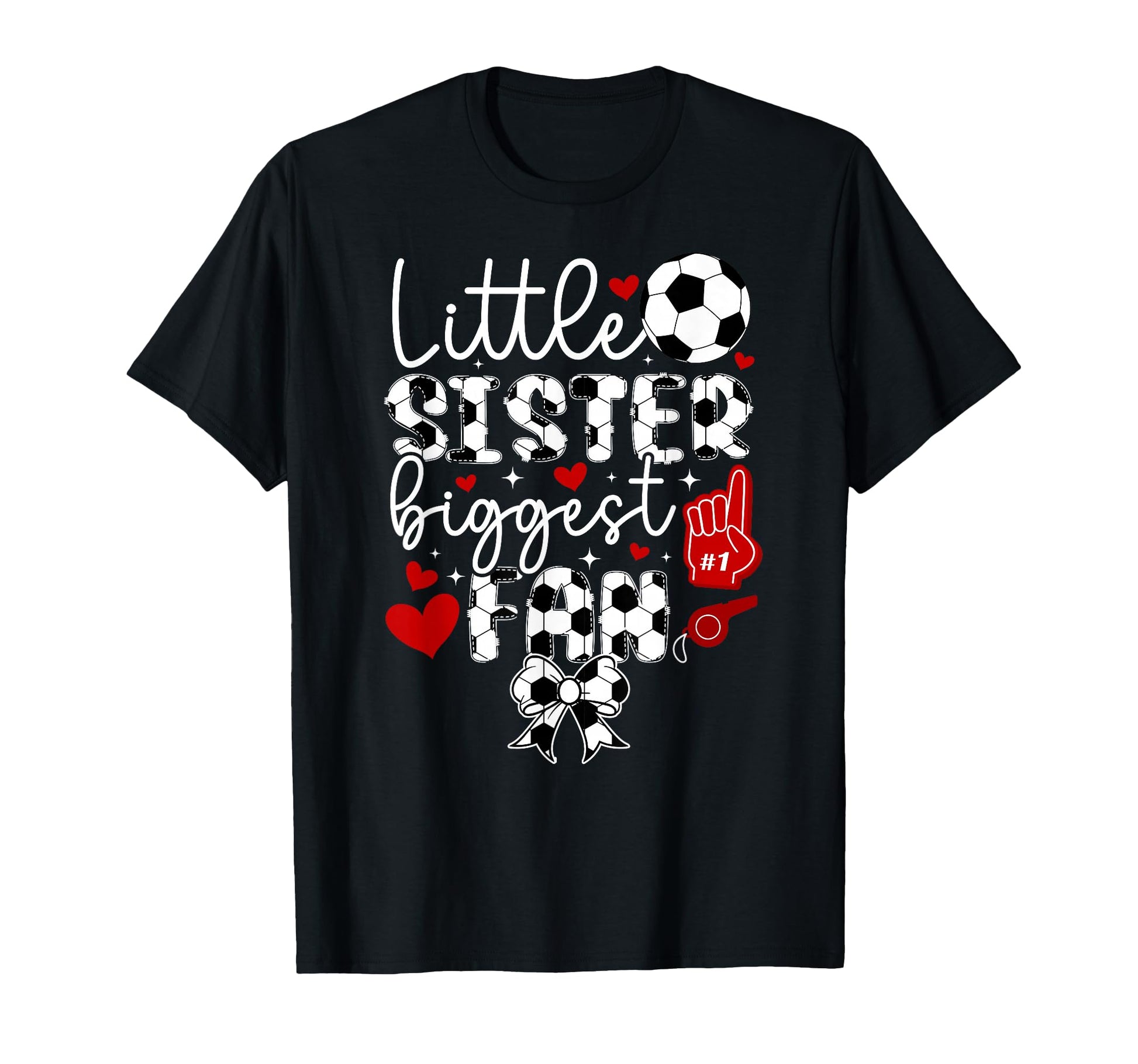 Little Sister Soccer Sister Soccer T-Shirt - Streetwear Style Unisex - T-Shirt, Sweatshirt, Hoodie