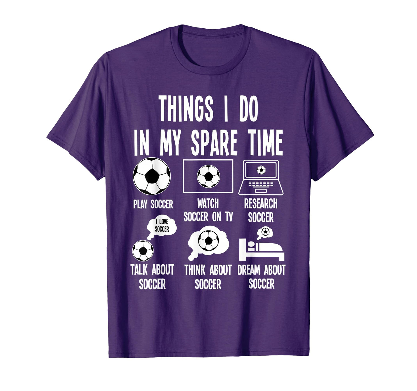 Things I Do My Spare Time Soccer Player T-Shirt - Custom Art Print Unisex - T-Shirt, Sweatshirt, Hoodie