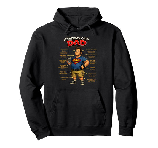 Anatomy Dad Funny Dad Jokes Humour Gifts Hoodie - Streetwear Style Unisex - T-Shirt, Sweatshirt, Hoodie