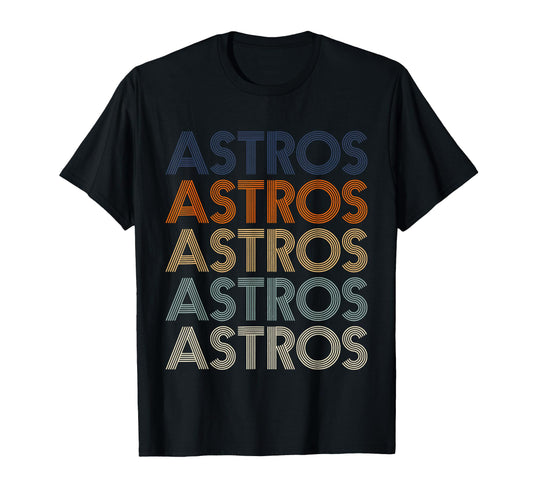 Astros 70S 80S First Name T-Shirt - Streetwear Style Unisex - T-Shirt, Sweatshirt, Hoodie