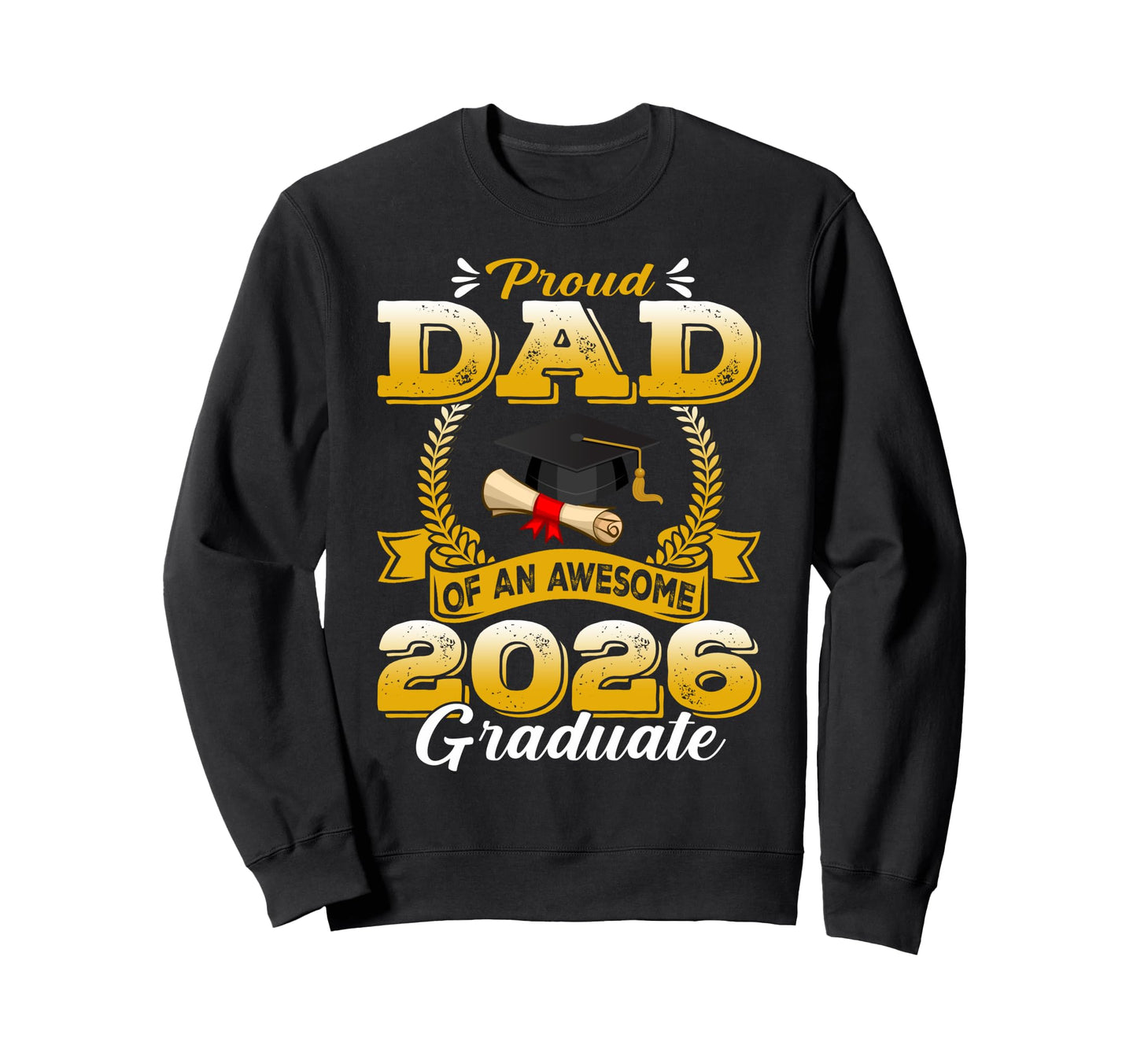 Class 2026 Graduate Proud Family Hoodie - Streetwear Style for Adults - T-Shirt, Sweatshirt, Hoodie