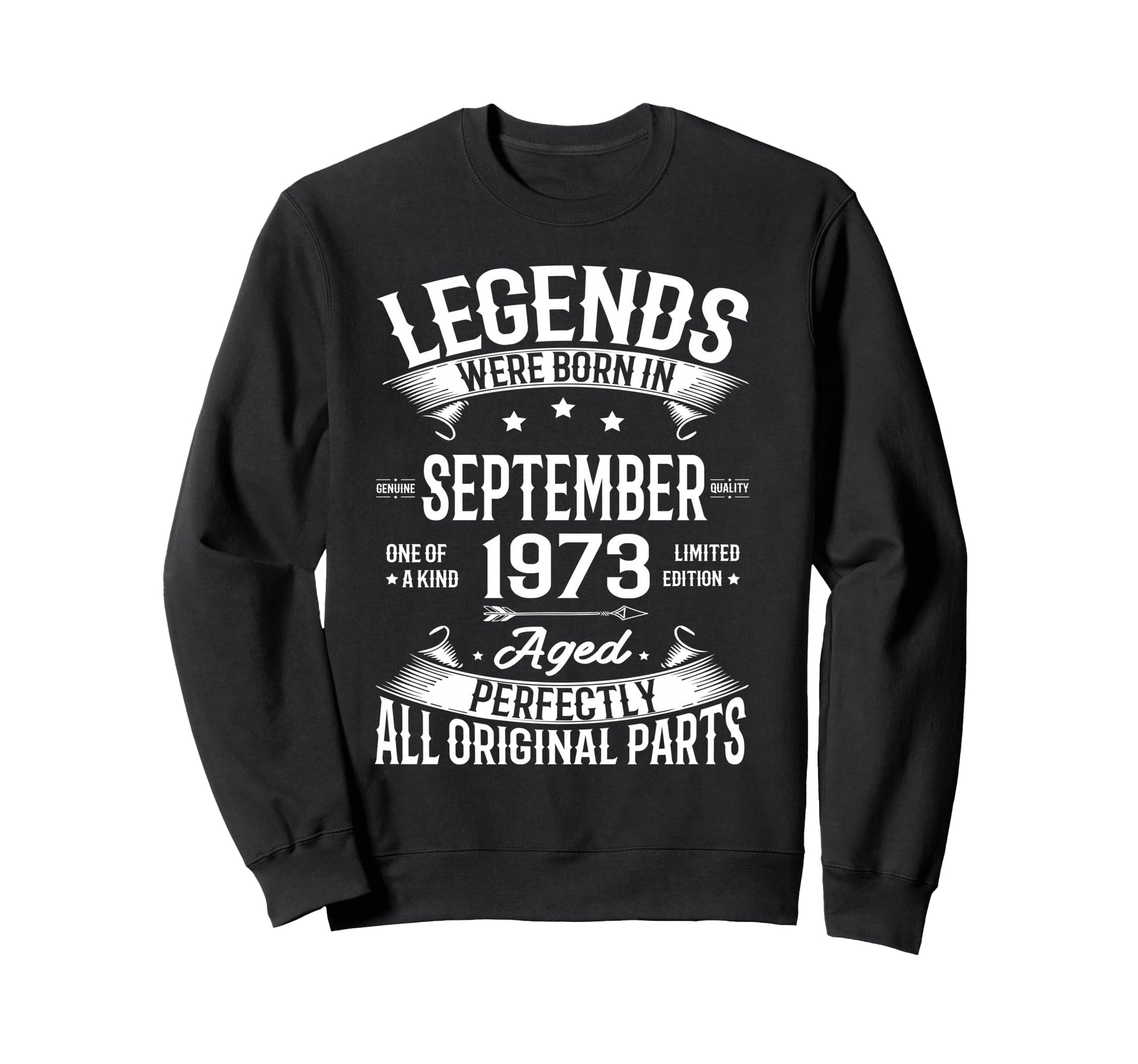 Legends Were Born September 1973 Sweatshirt - Trendy Graphic for Adults - T-Shirt, Sweatshirt, Hoodie