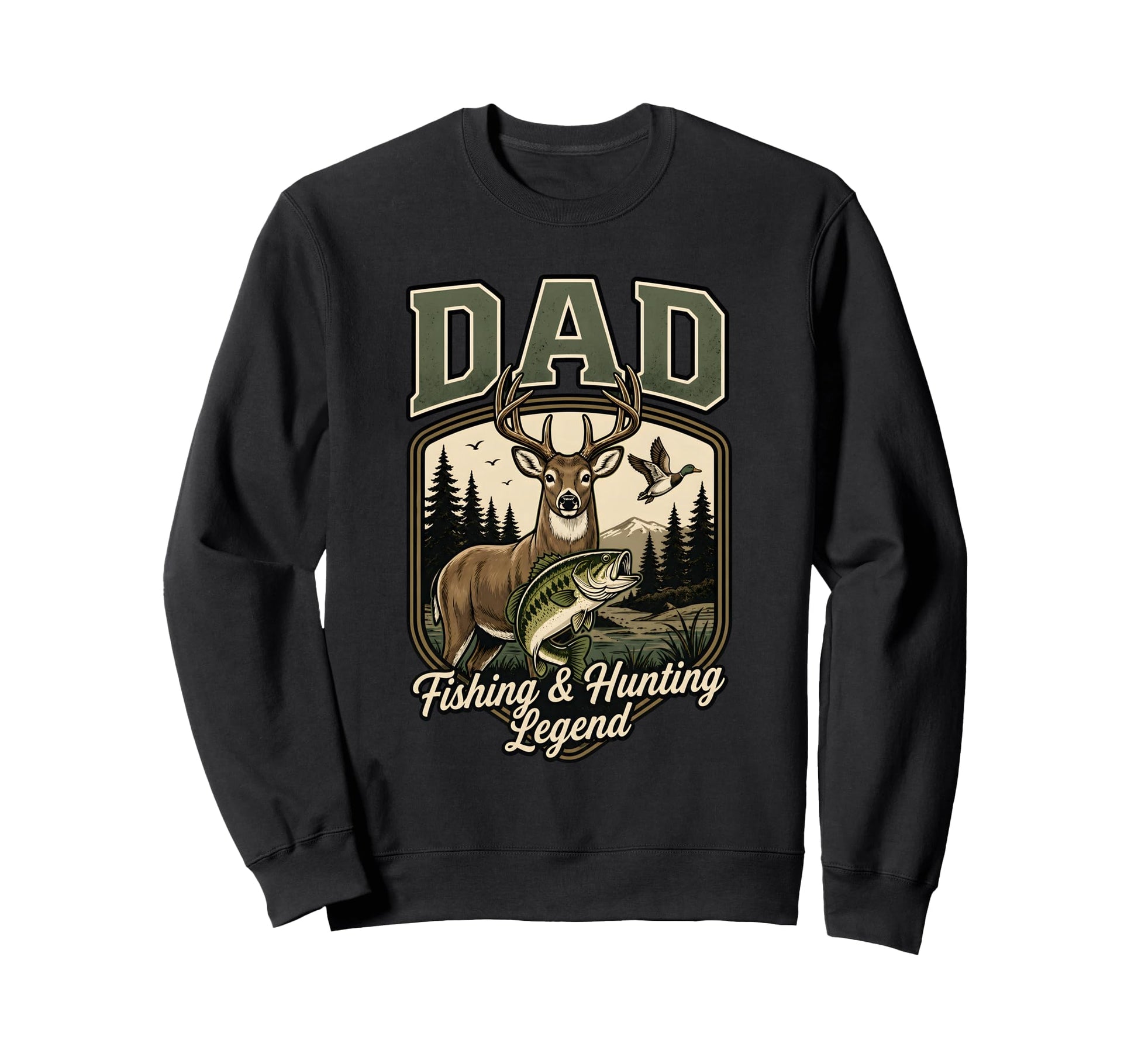 Dad Fishing Hunting Legend Sweatshirt - Casual Everyday Wear Unisex - T-Shirt, Sweatshirt, Hoodie