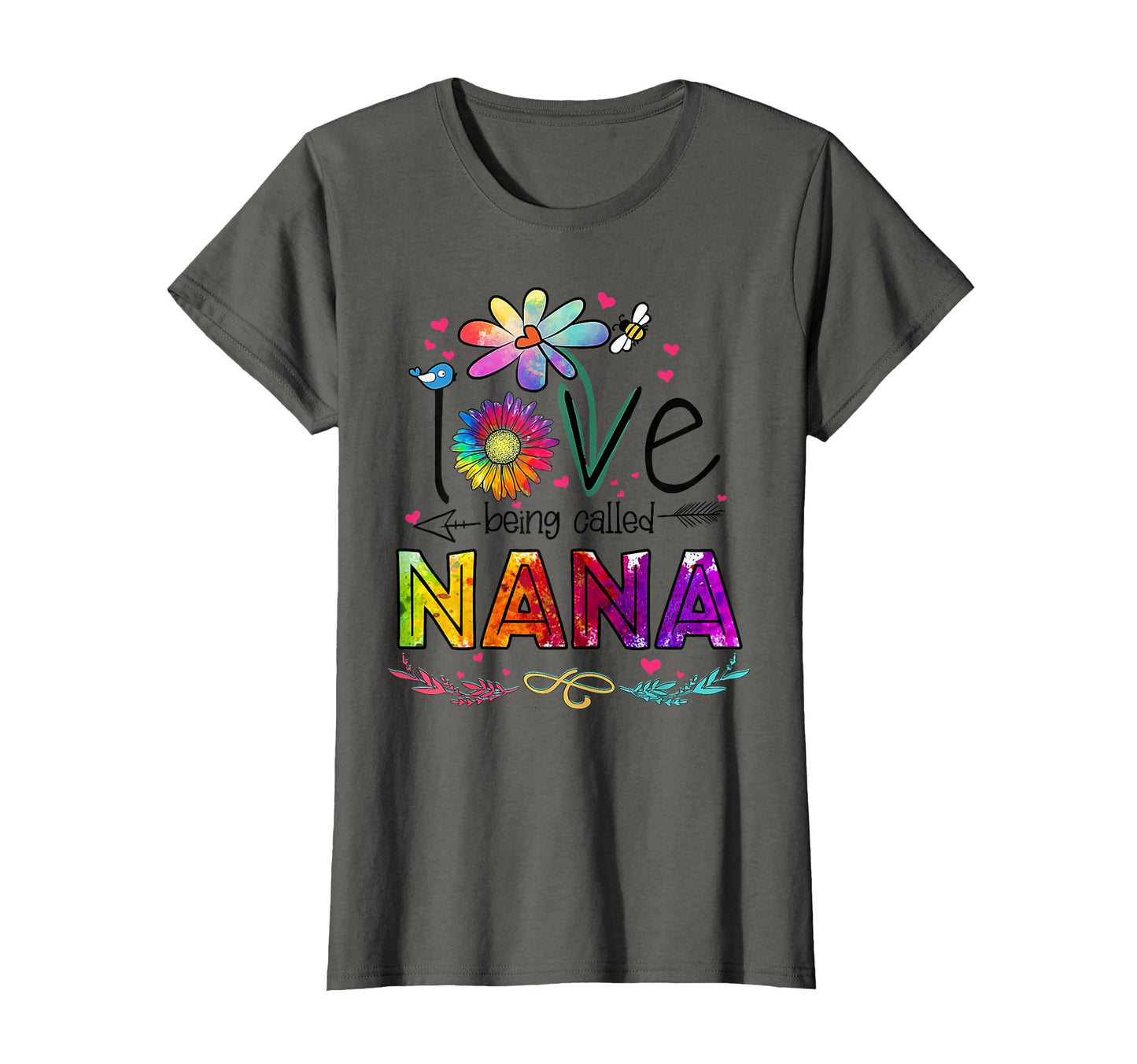 I Love Being Called Nana Daisy T-Shirt - Casual Everyday Wear Unisex - T-Shirt, Sweatshirt, Hoodie