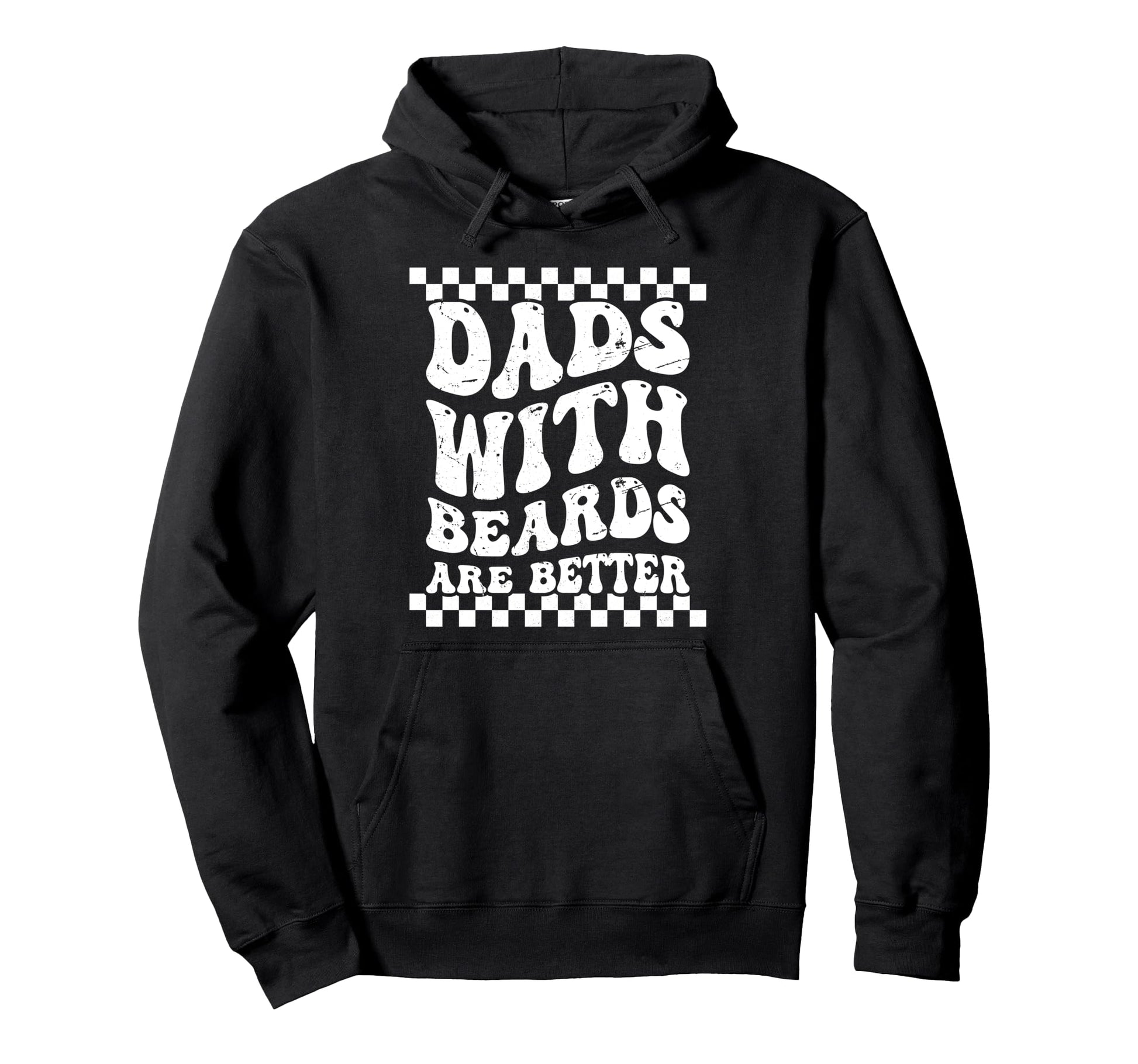 Dads Beards Are Better Bearded Papa Hoodie - Trendy Graphic Men Women - T-Shirt, Sweatshirt, Hoodie