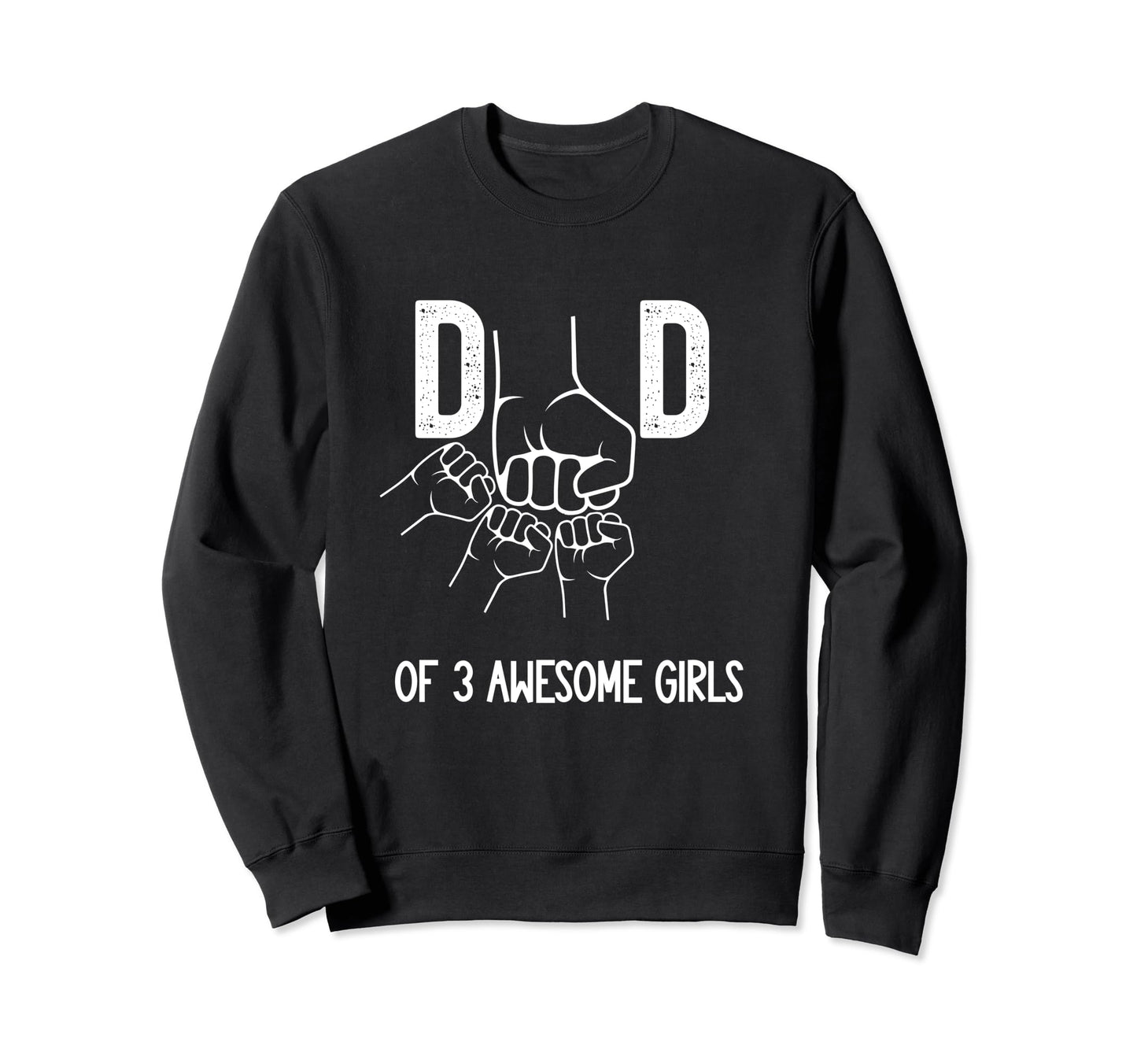 Dad 3 Awesome Fist Bump Fathers Day Sweatshirt - Trendy Graphic Men Women - T-Shirt, Sweatshirt, Hoodie