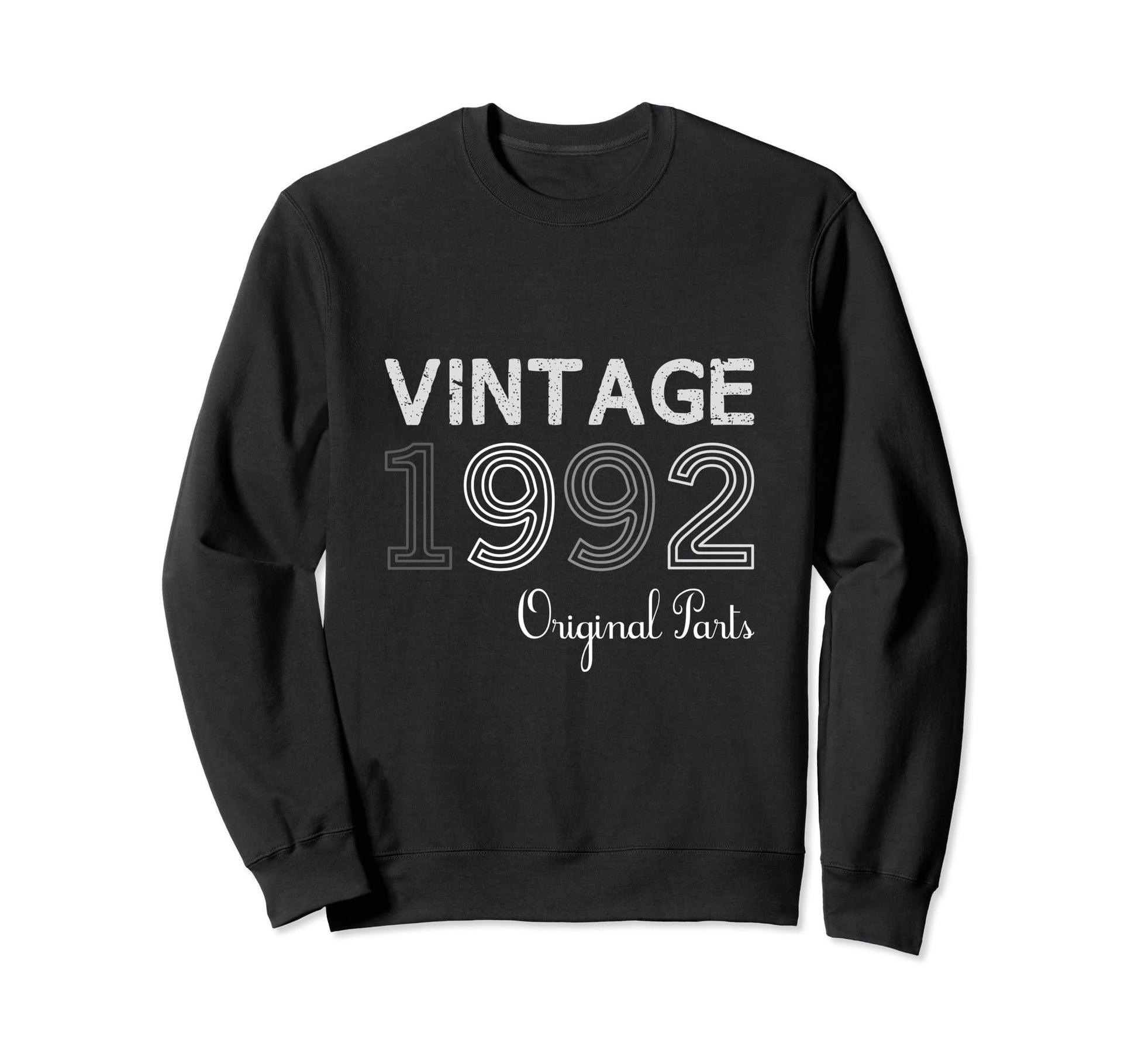Year 1992 Gift Birthday Mom Dad Sweatshirt - Fun Novelty Design for Adults - T-Shirt, Sweatshirt, Hoodie