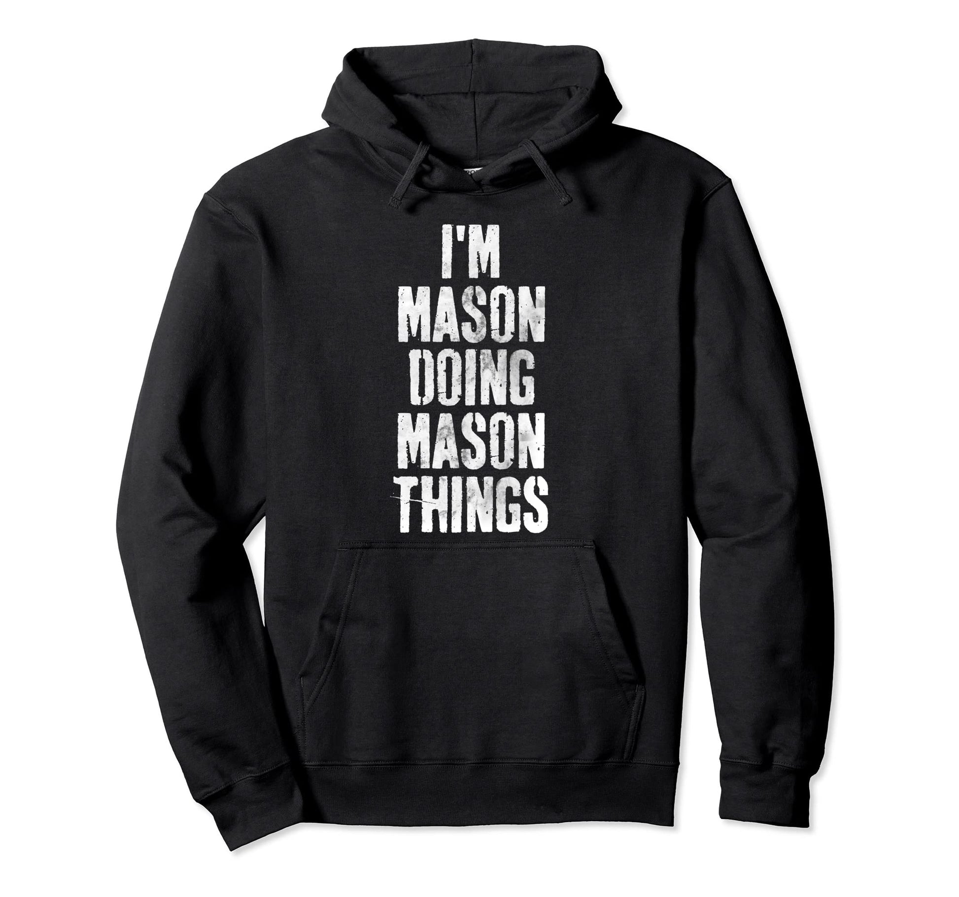 Im Mason Doing Mason Things Personalized Hoodie - Aesthetic Graphic Unisex - T-Shirt, Sweatshirt, Hoodie