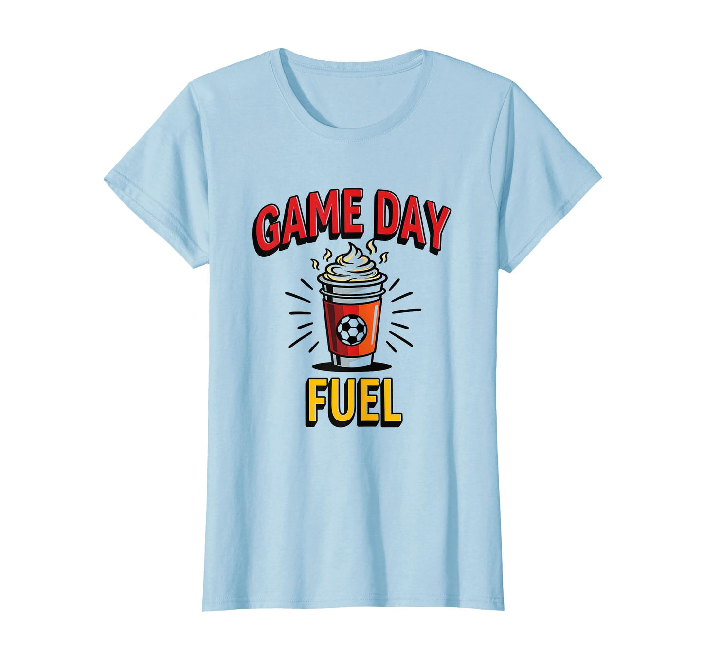 Game Day Fuel Soccer Mom T-Shirt - Streetwear Style for Adults - T-Shirt, Sweatshirt, Hoodie