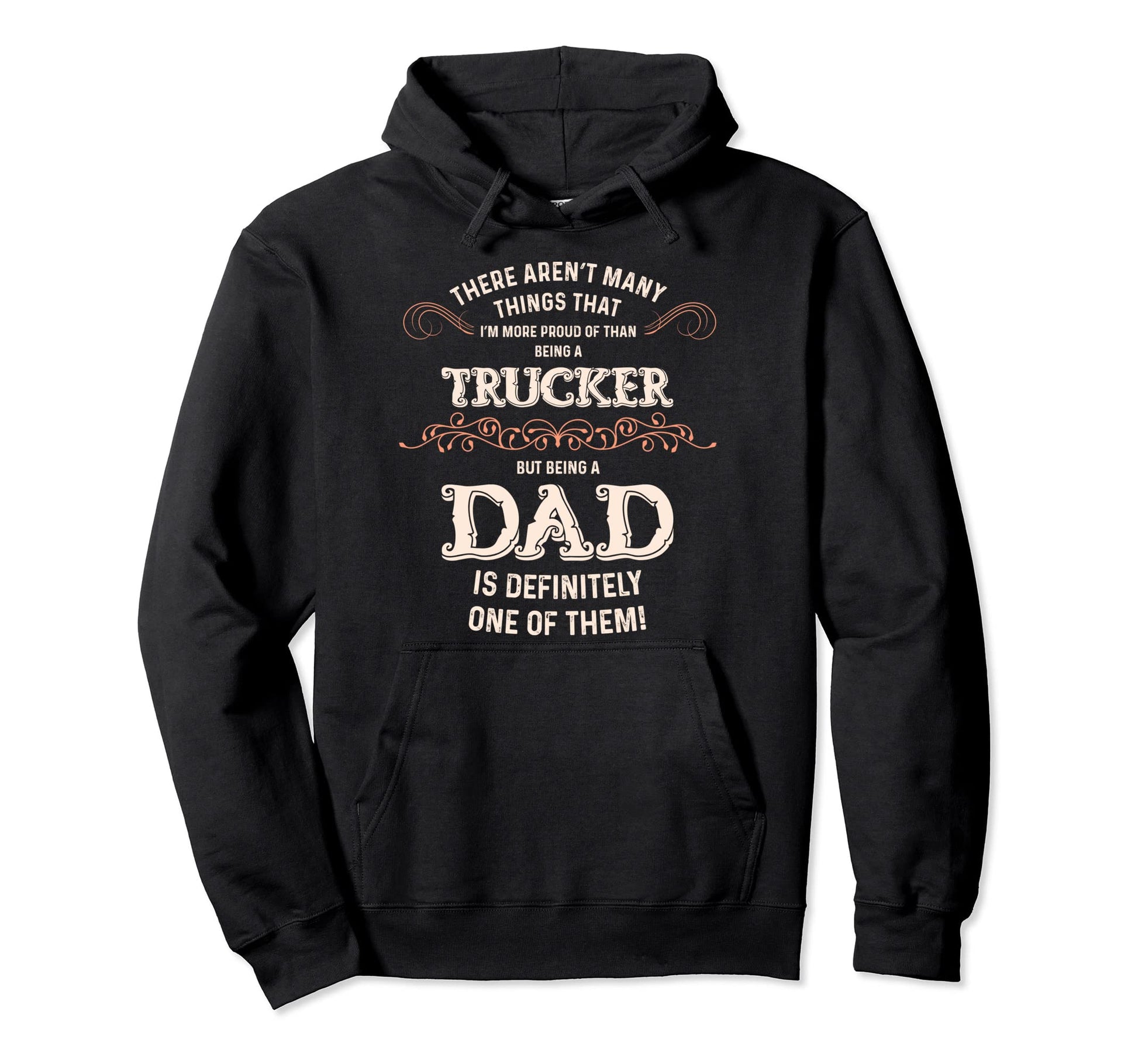 Proud Trucker Dad Hoodie - Unique Graphic Unisex - T-Shirt, Sweatshirt, Hoodie
