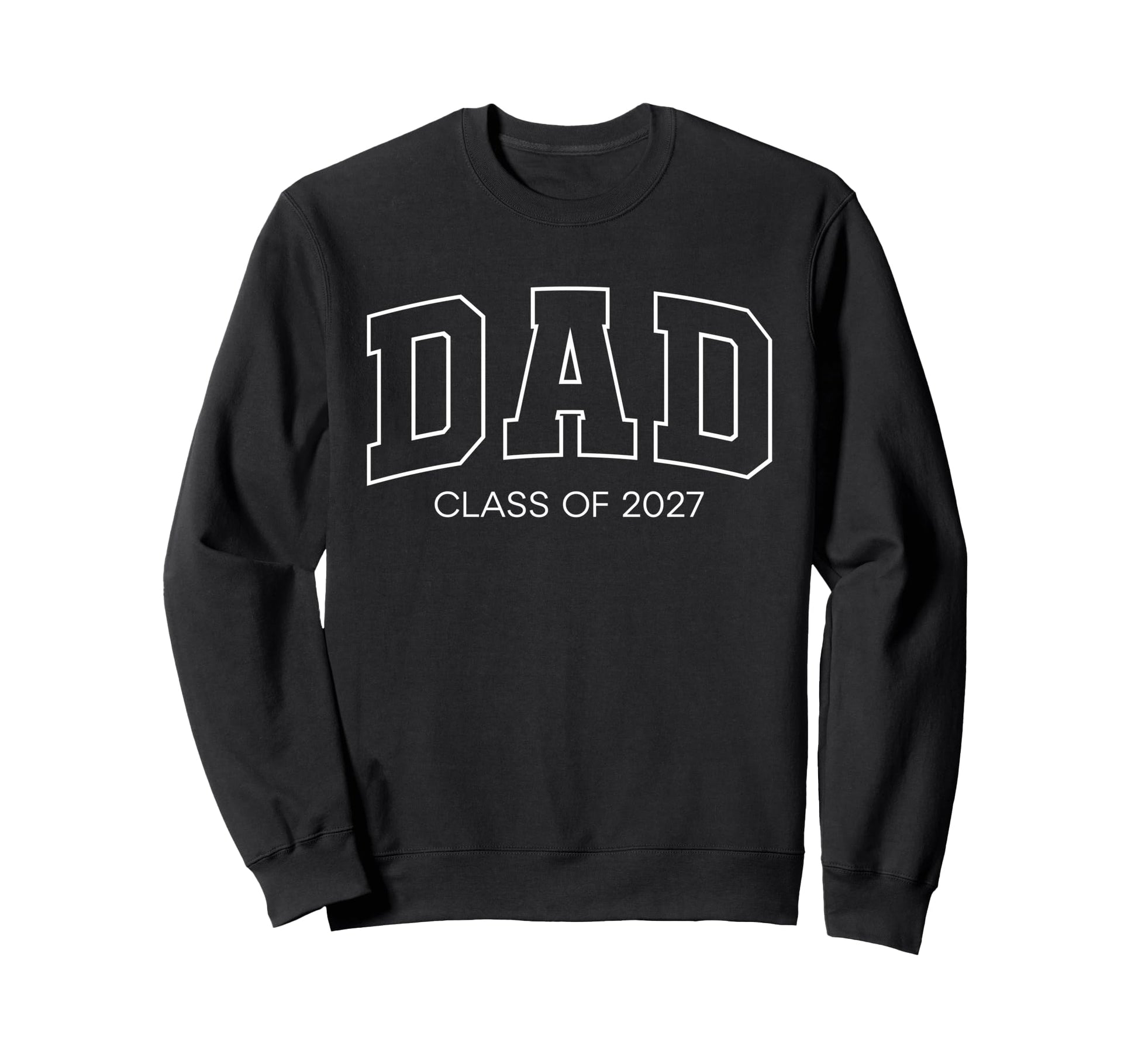 Senior Dad Class 2027 Graduate 27 Sweatshirt - Custom Art Print Unisex - T-Shirt, Sweatshirt, Hoodie